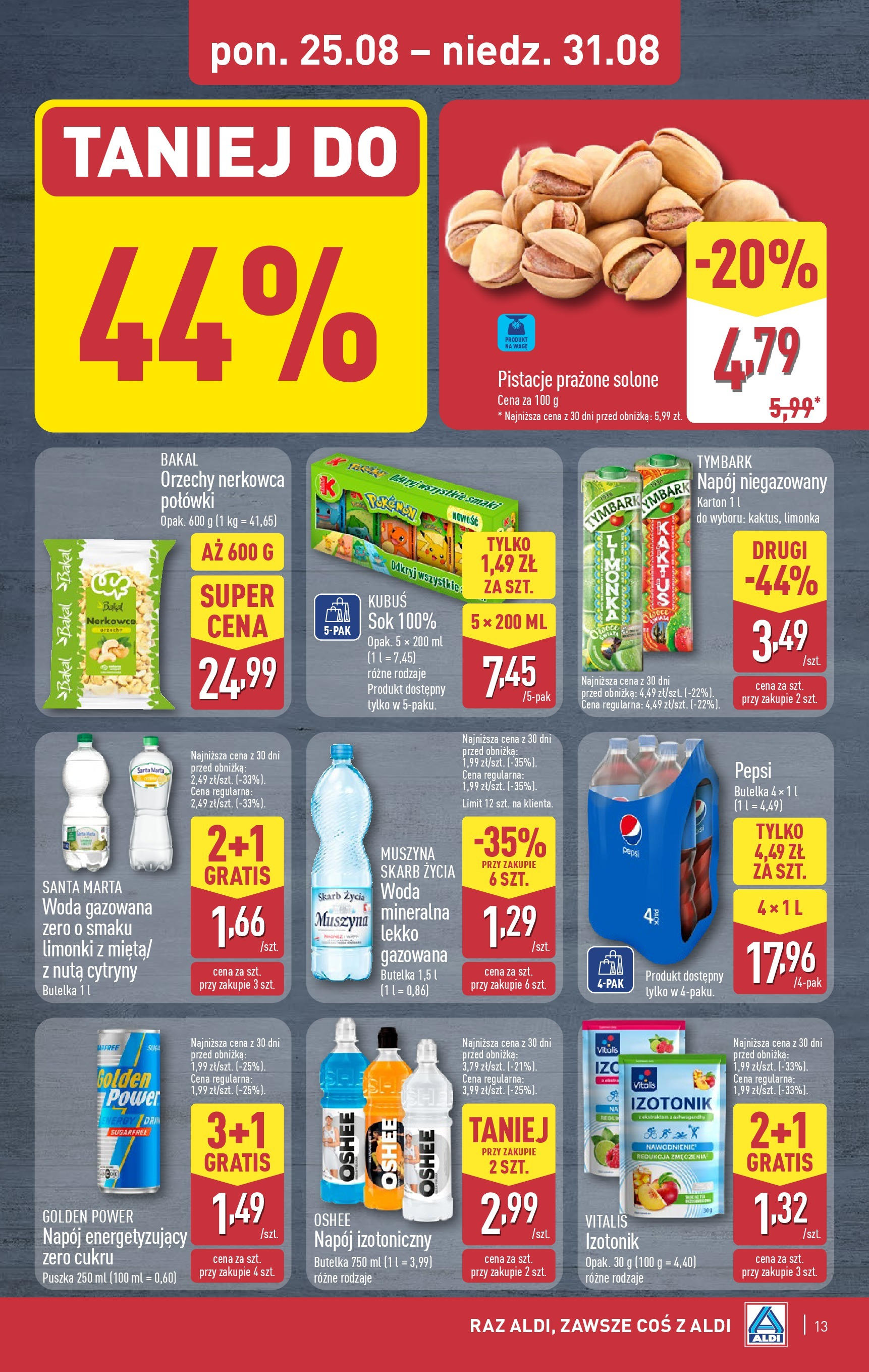 Aldi - Gazetka cała ALDI do 31.08 od 24.08.2025 | Nowa PDF gazetka | Strona: 13 | Produkty: Limonka, Pepsi, Orzechy, Woda Aldi - Gazetka cała ALDI do 31.08 od 24.08.2025 - Ulotka PDF, promocje | Strona: 13 | Produkty: Limonka, Pepsi, Orzechy, Woda