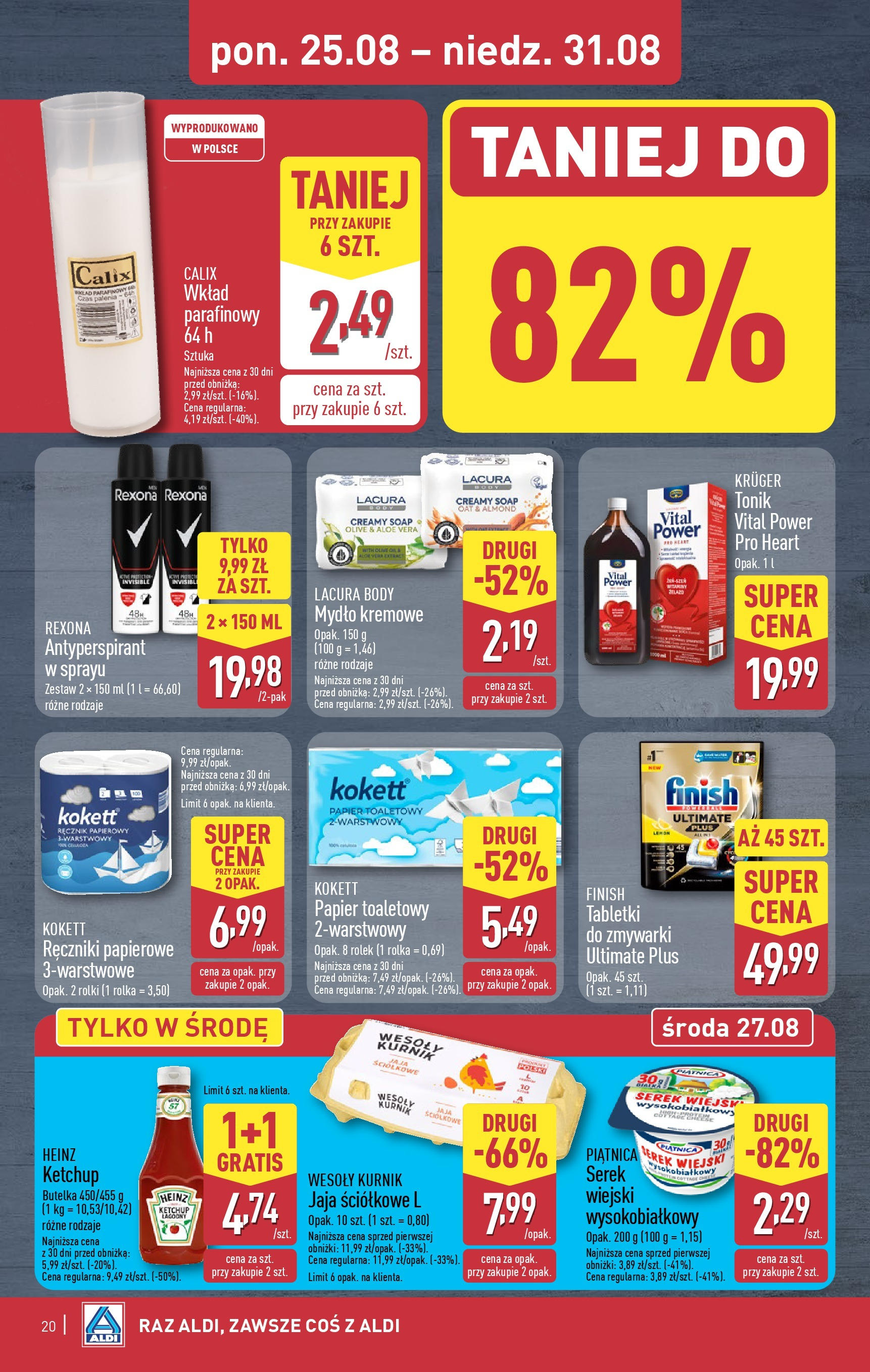 Aldi - Gazetka cała ALDI do 31.08 od 24.08.2025 | Nowa PDF gazetka | Strona: 20 | Produkty: Ketchup, Serek, Antyperspirant, Jaja Aldi - Gazetka cała ALDI do 31.08 od 24.08.2025 - Ulotka PDF, promocje | Strona: 20 | Produkty: Ketchup, Serek, Antyperspirant, Jaja
