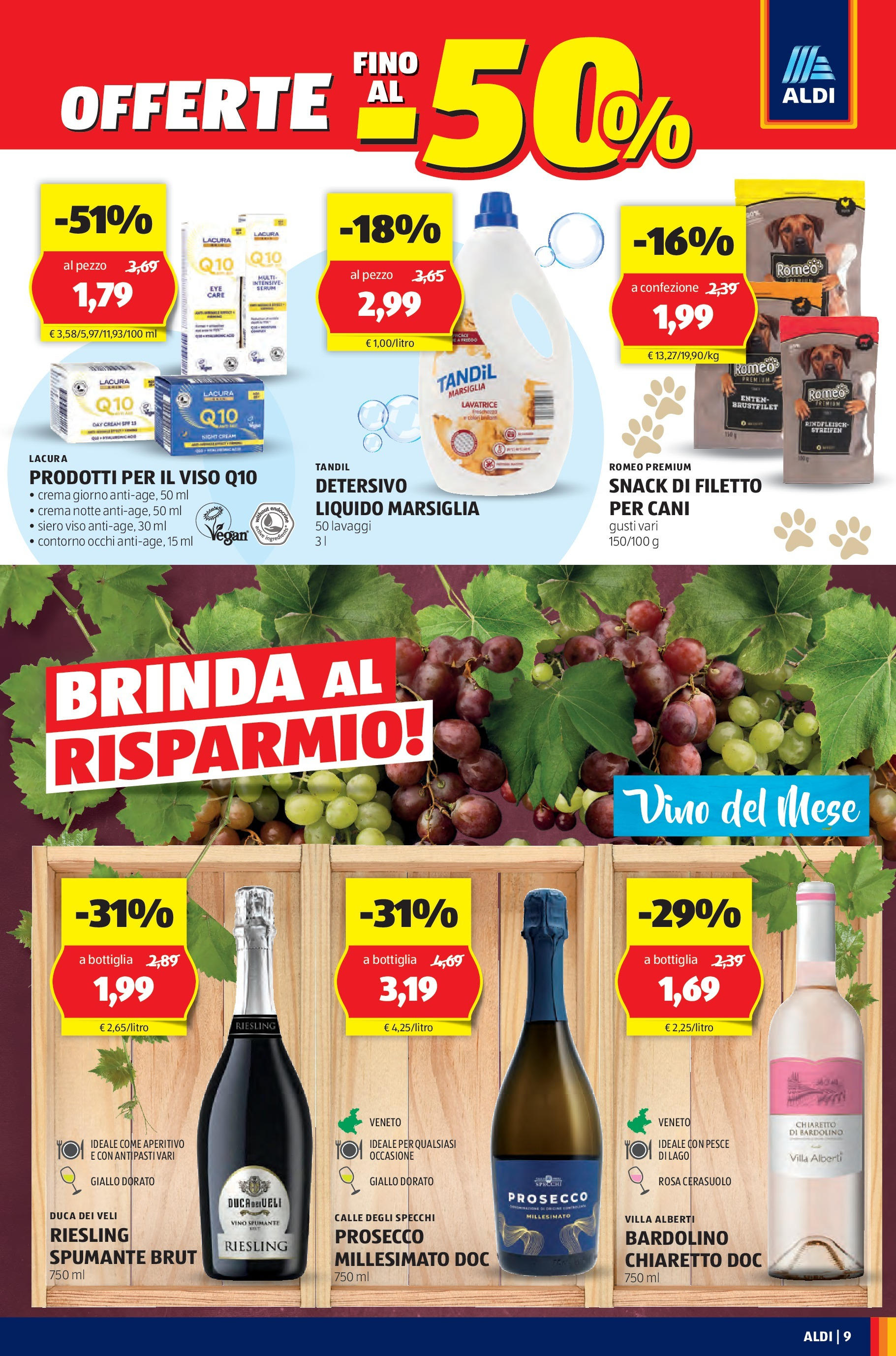 Aldi - Offerte fino al -50% dal 24/08/2025 anteprima > nuovo offerte!β³ | Pagina: 9 | Prodotti: Vino, Spumante, Bottiglia, Aperitivo Nuovo Aldi - Offerte fino al -50% dal 24/08/2025 > offerte anteprima ποΈ | Pagina: 9 | Prodotti: Vino, Spumante, Bottiglia, Aperitivo