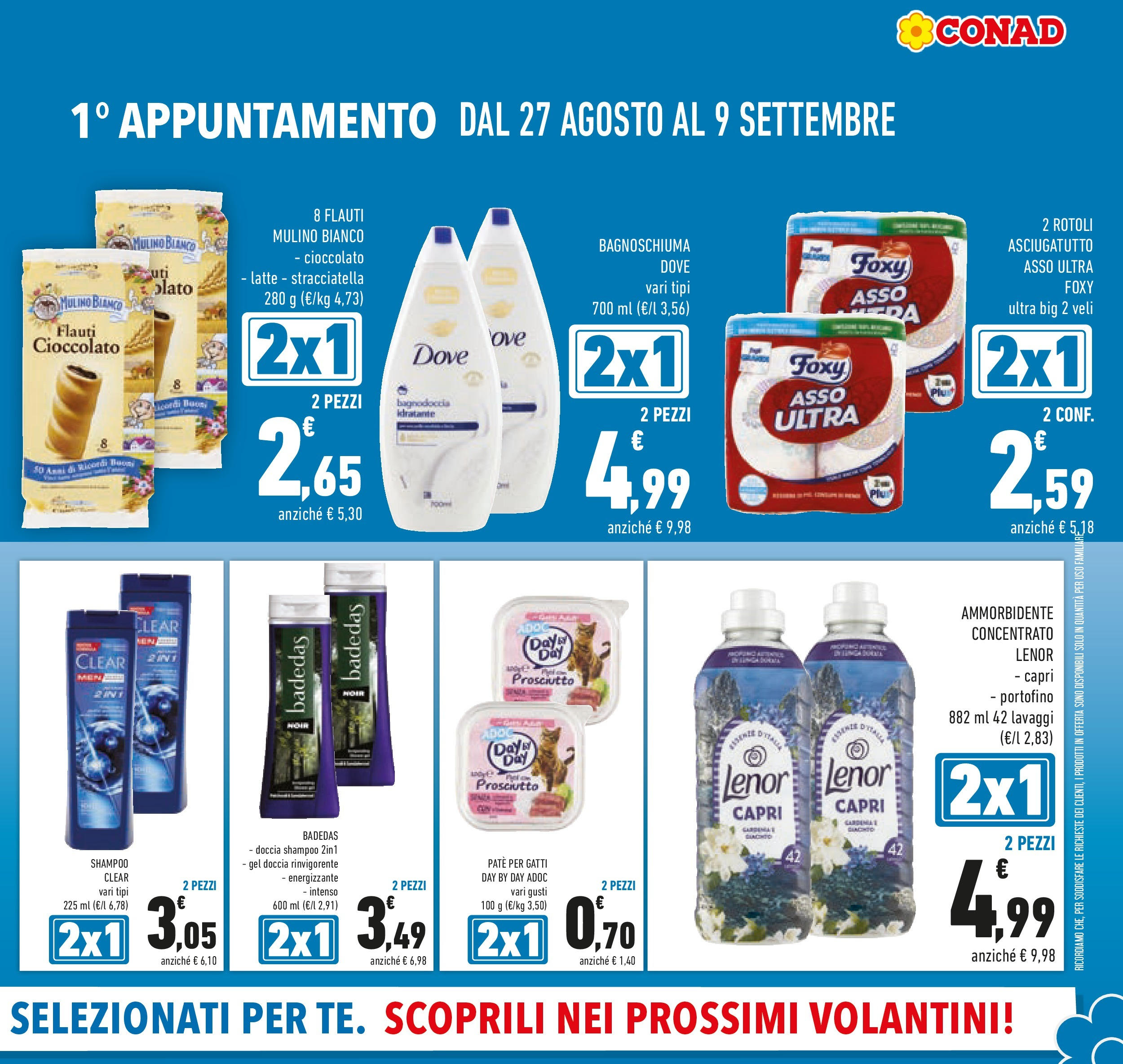 Volantino Conad dal 26/08/2025 β³ Settembre | Pagina: 5 | Prodotti: PatΓ©, Bagnoschiuma, Ammorbidente, Doccia Volantino Conad dal 26/08/2025 > Anteprima - Settembre | Pagina: 5 | Prodotti: PatΓ©, Bagnoschiuma, Ammorbidente, Doccia