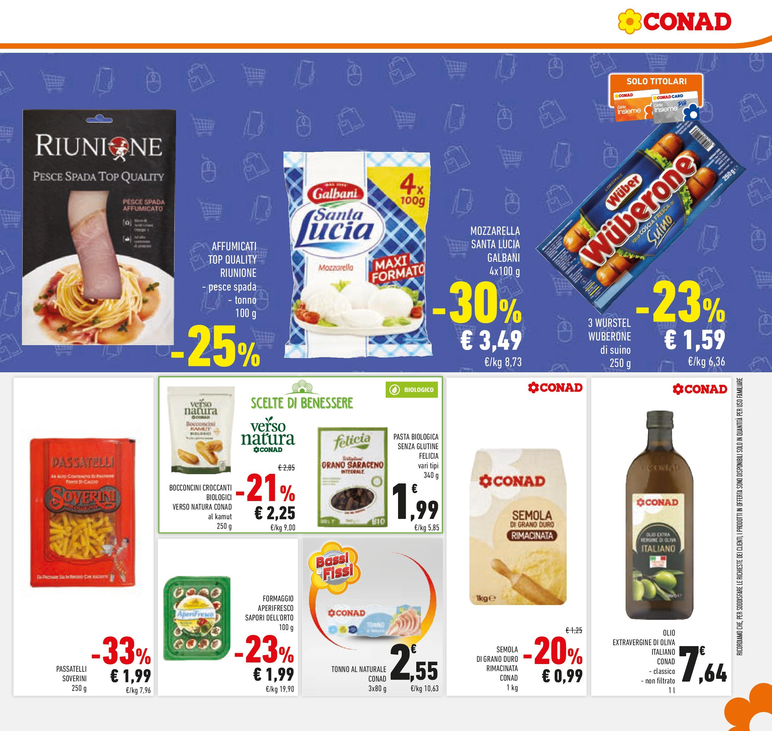 Volantino Conad dal 26/08/2025 β³ Settembre | Pagina: 15 | Prodotti: Mozzarella, Formaggio, Tonno al naturale, Pesce spada Volantino Conad dal 26/08/2025 > Anteprima - Settembre | Pagina: 15 | Prodotti: Mozzarella, Formaggio, Tonno al naturale, Pesce spada
