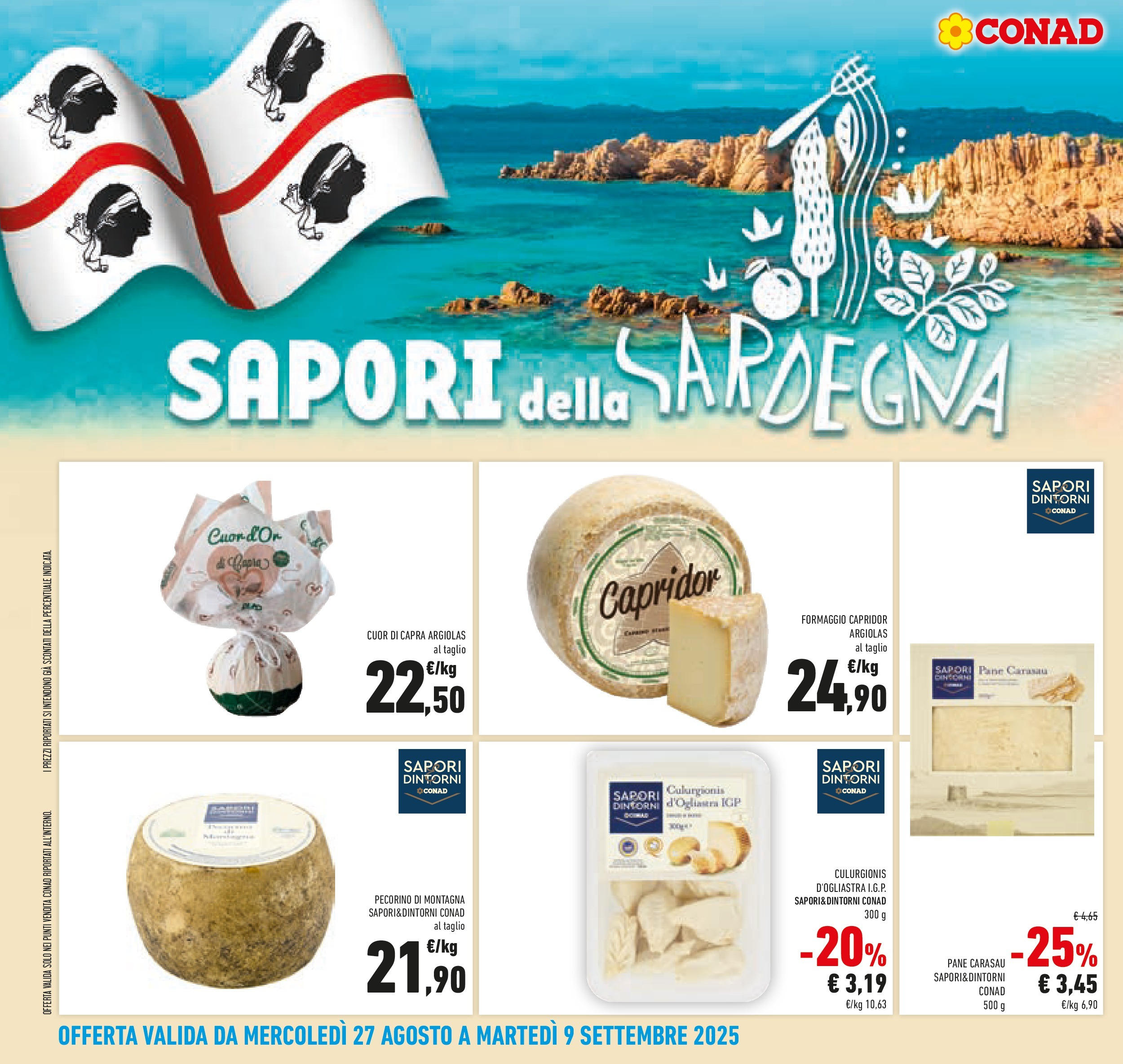 Volantino Conad dal 26/08/2025 β³ Settembre | Pagina: 30 | Prodotti: Pane, Formaggio, Pecorino Volantino Conad dal 26/08/2025 > Anteprima - Settembre | Pagina: 30 | Prodotti: Pane, Formaggio, Pecorino