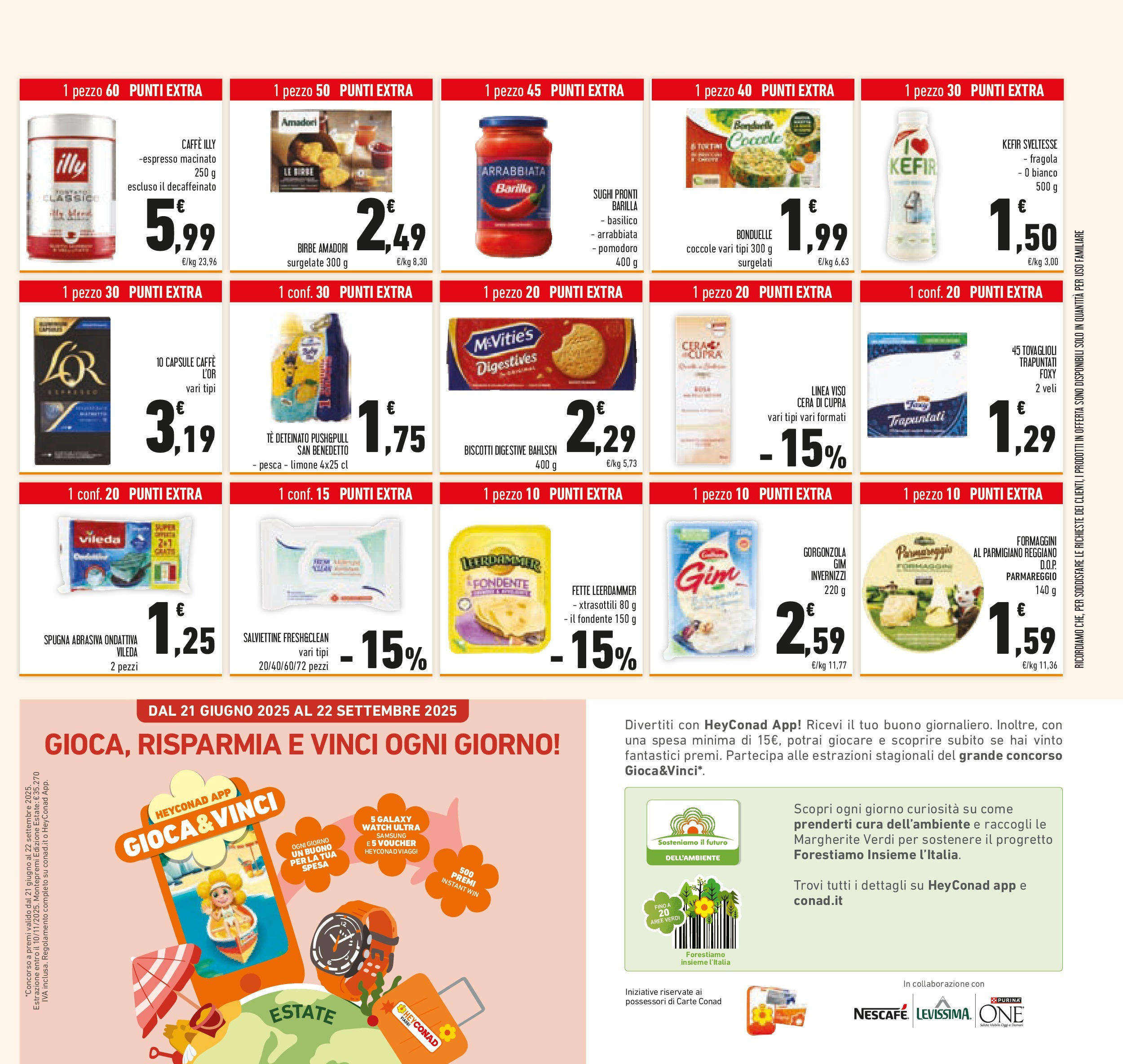 Volantino Conad dal 26/08/2025 β³ Settembre | Pagina: 33 | Prodotti: Pomodoro, Pasta, Parmigiano reggiano, Samsung Volantino Conad dal 26/08/2025 > Anteprima - Settembre | Pagina: 33 | Prodotti: Pomodoro, Pasta, Parmigiano reggiano, Samsung