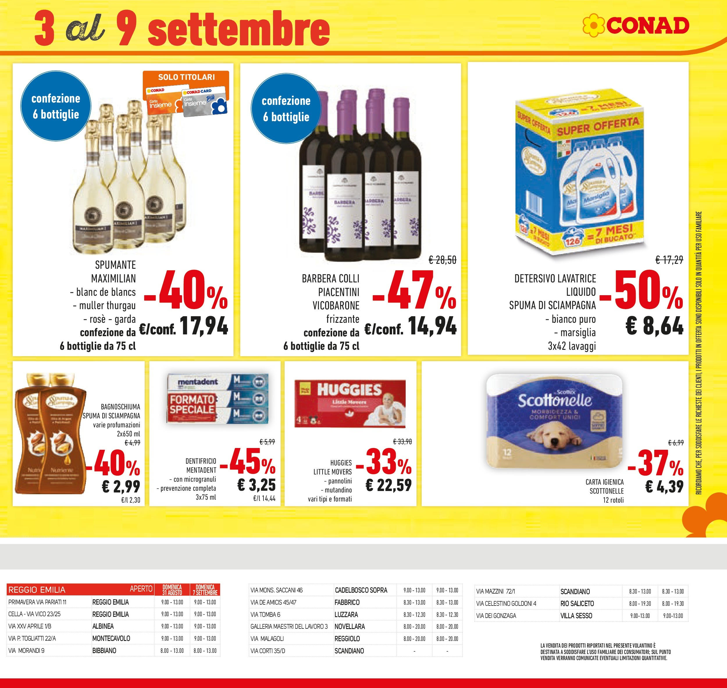 Volantino Conad dal 26/08/2025 β³ Settembre | Pagina: 35 | Prodotti: Pannolini, Carta igienica, Bagnoschiuma, Lavatrice Volantino Conad dal 26/08/2025 > Anteprima - Settembre | Pagina: 35 | Prodotti: Pannolini, Carta igienica, Bagnoschiuma, Lavatrice