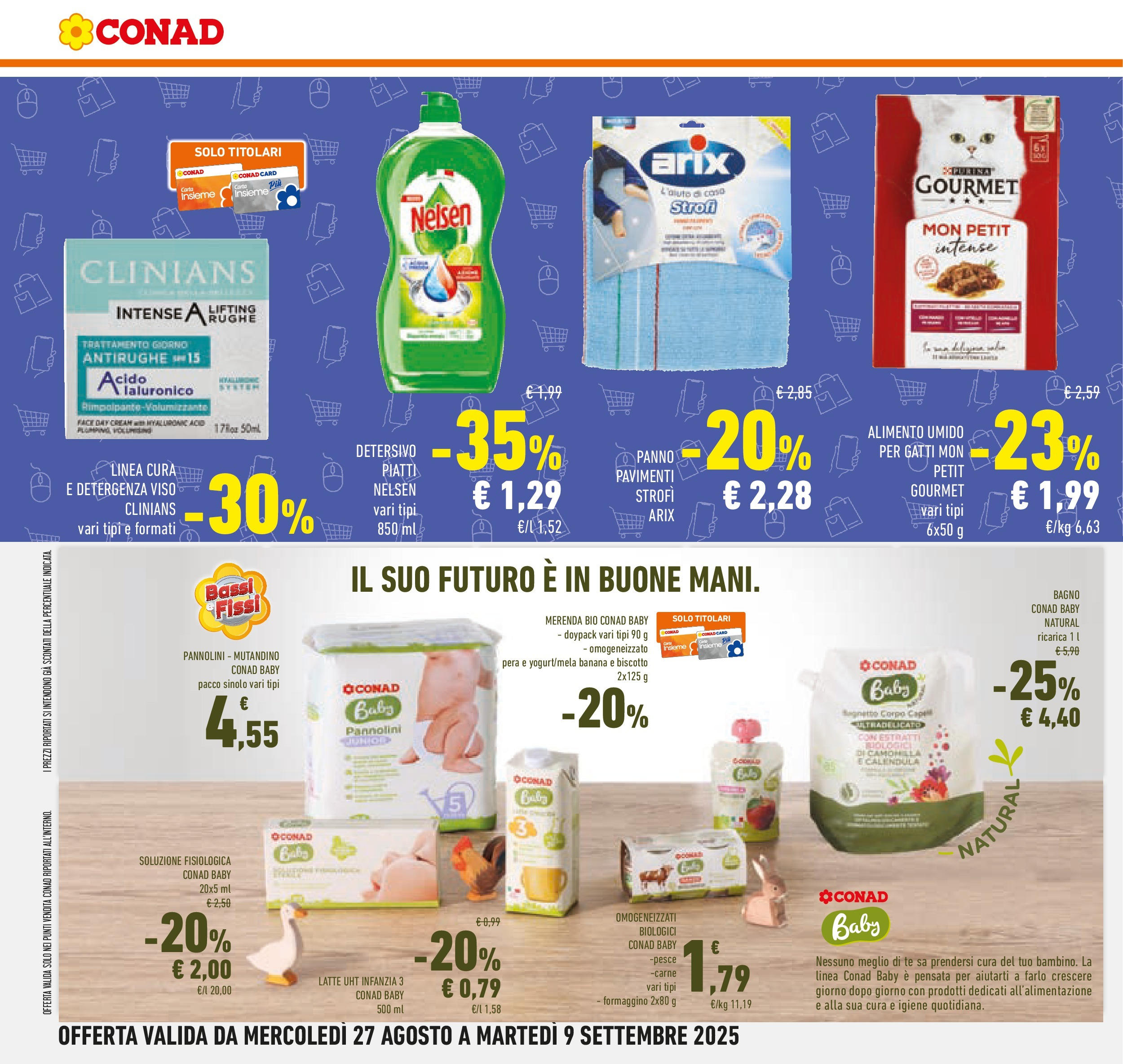 Volantino Conad dal 26/08/2025 β³ Settembre | Pagina: 28 | Prodotti: Latte, The, Bagnetto, Bagno Volantino Conad dal 26/08/2025 > Anteprima - Settembre | Pagina: 28 | Prodotti: Latte, The, Bagnetto, Bagno