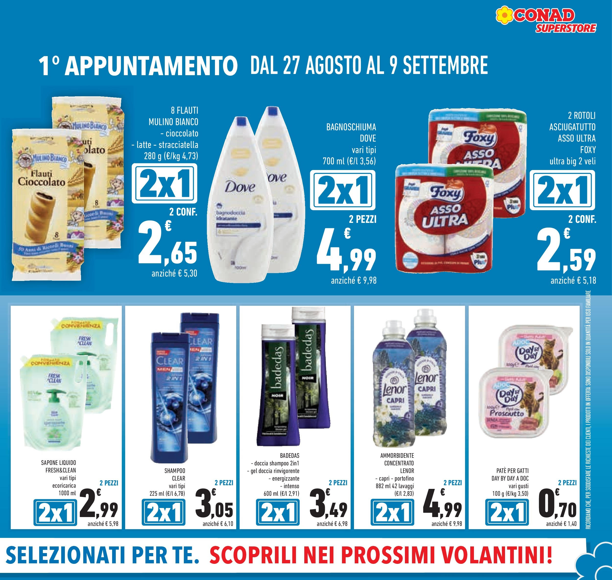 Volantino Conad dal 26/08/2025 β³ Settembre | Pagina: 5 | Prodotti: Shampoo, Ammorbidente, Asciugatutto, Doccia Volantino Conad dal 26/08/2025 > Anteprima - Settembre | Pagina: 5 | Prodotti: Shampoo, Ammorbidente, Asciugatutto, Doccia