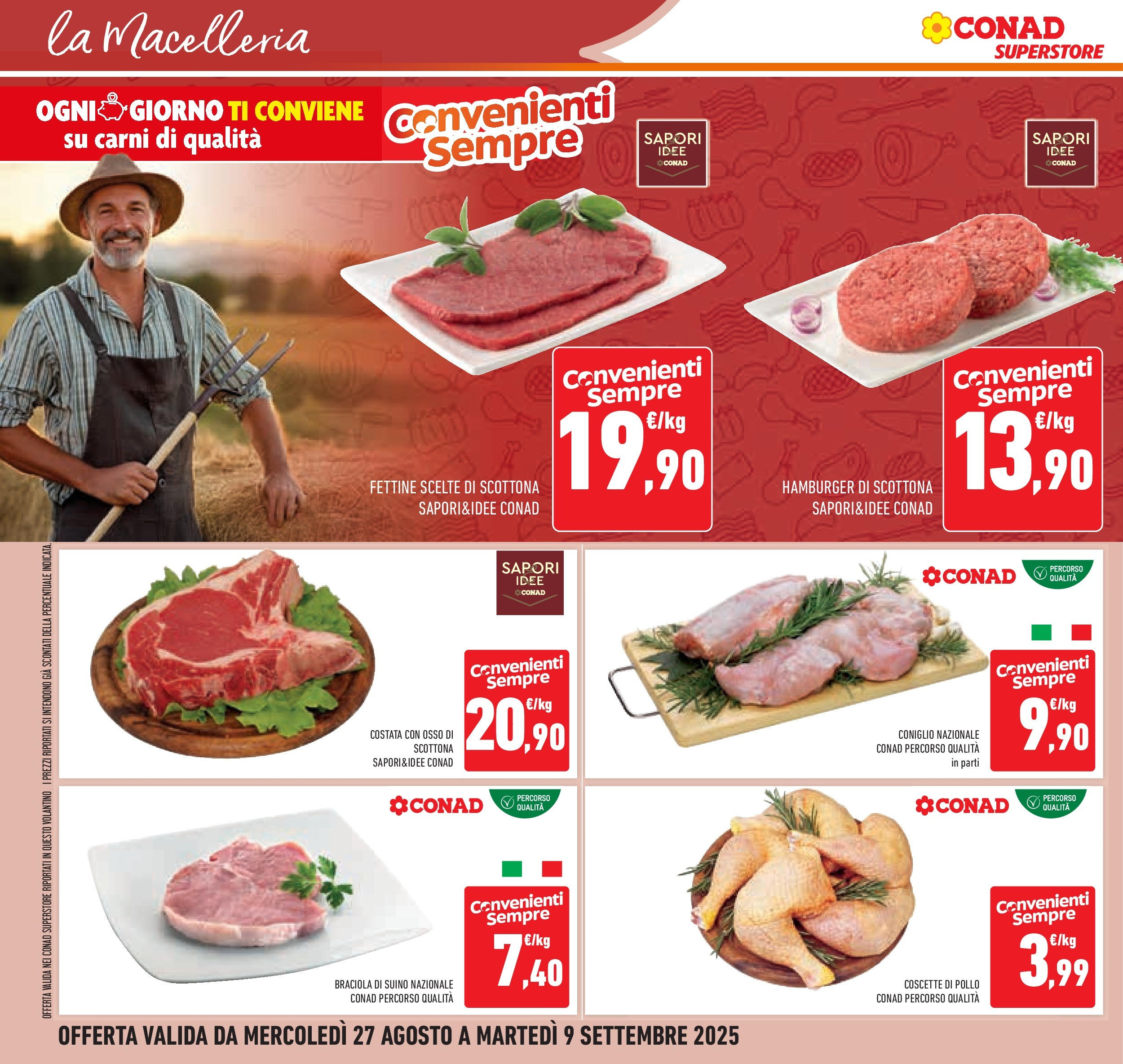 Volantino Conad dal 26/08/2025 β³ Settembre | Pagina: 10 | Prodotti: Pollo, Suino, Hamburger Volantino Conad dal 26/08/2025 > Anteprima - Settembre | Pagina: 10 | Prodotti: Pollo, Suino, Hamburger