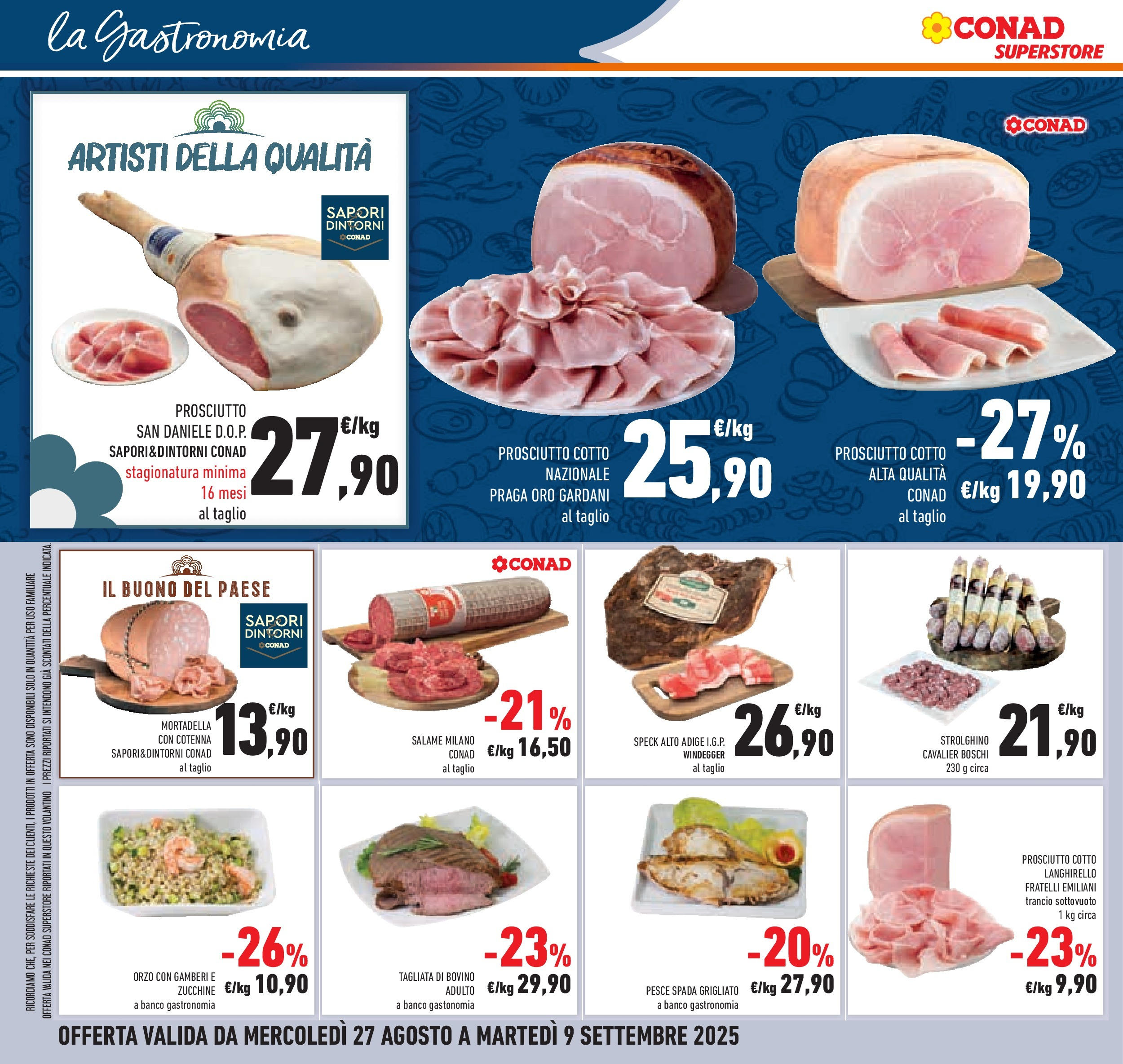 Volantino Conad dal 26/08/2025 β³ Settembre | Pagina: 14 | Prodotti: Speck, Bovino, Salame, Mortadella Volantino Conad dal 26/08/2025 > Anteprima - Settembre | Pagina: 14 | Prodotti: Speck, Bovino, Salame, Mortadella