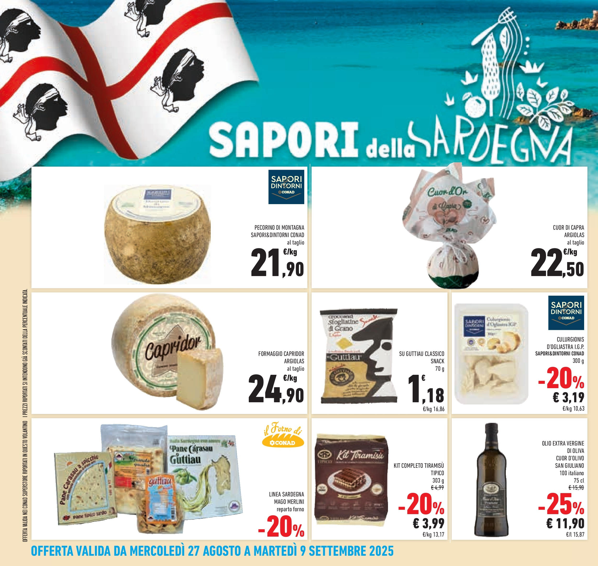 Volantino Conad dal 26/08/2025 β³ Settembre | Pagina: 26 | Prodotti: Pane, Formaggio, Olive, Pasta Volantino Conad dal 26/08/2025 > Anteprima - Settembre | Pagina: 26 | Prodotti: Pane, Formaggio, Olive, Pasta