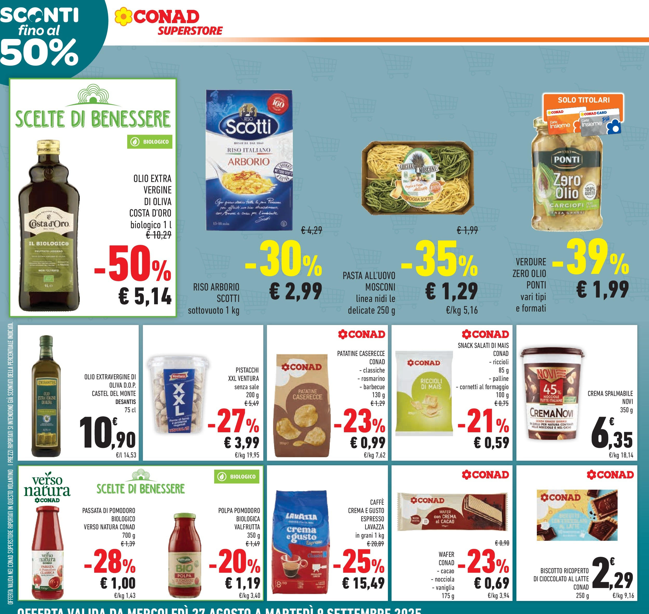 Volantino Conad dal 26/08/2025 β³ Settembre | Pagina: 10 | Prodotti: Sale, Pomodoro, Pasta, Lavazza Volantino Conad dal 26/08/2025 > Anteprima - Settembre | Pagina: 10 | Prodotti: Sale, Pomodoro, Pasta, Lavazza