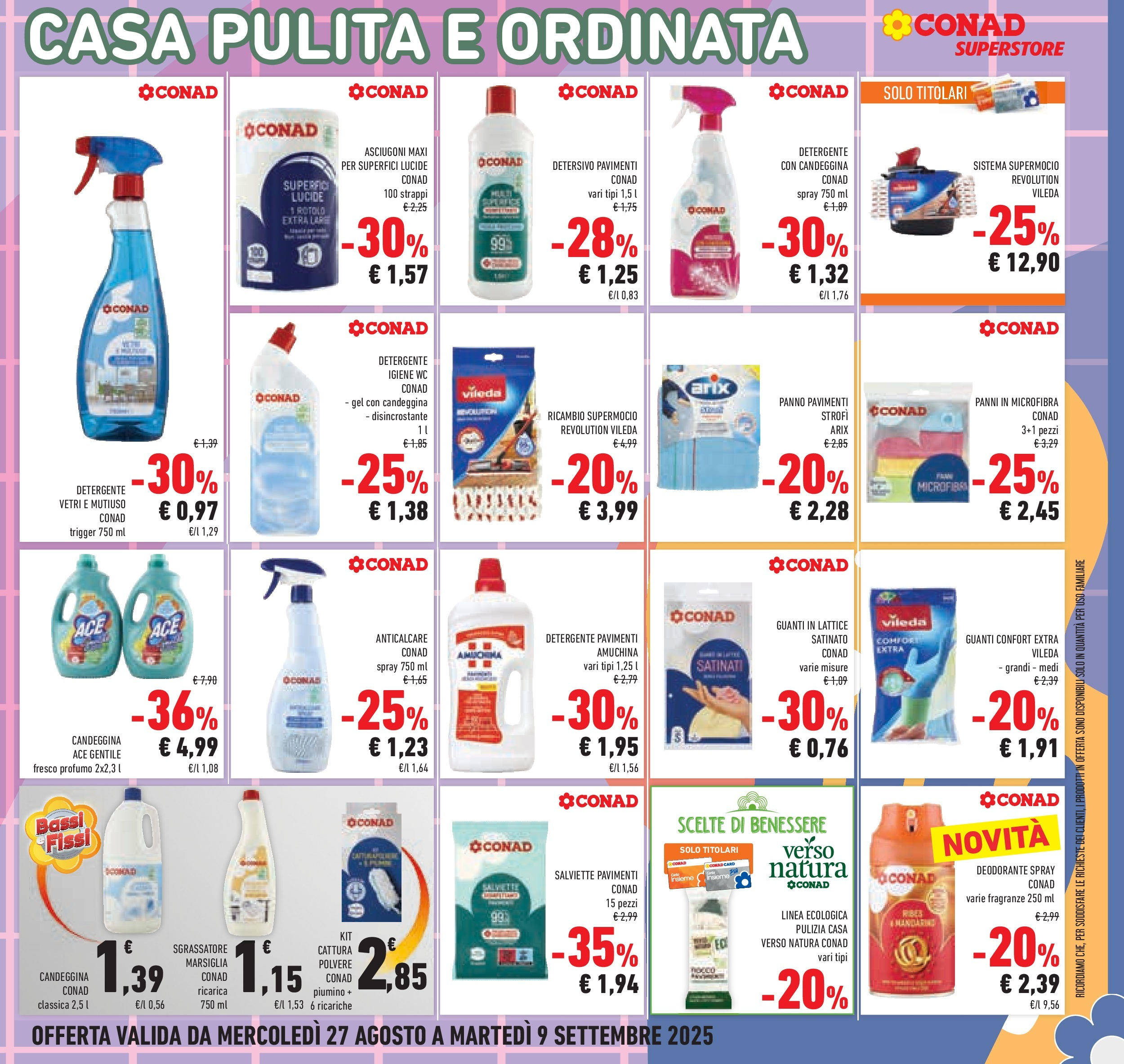 Volantino Conad dal 26/08/2025 β³ Settembre | Pagina: 29 | Prodotti: Detergente, Candeggina, Anticalcare, Profumo Volantino Conad dal 26/08/2025 > Anteprima - Settembre | Pagina: 29 | Prodotti: Detergente, Candeggina, Anticalcare, Profumo