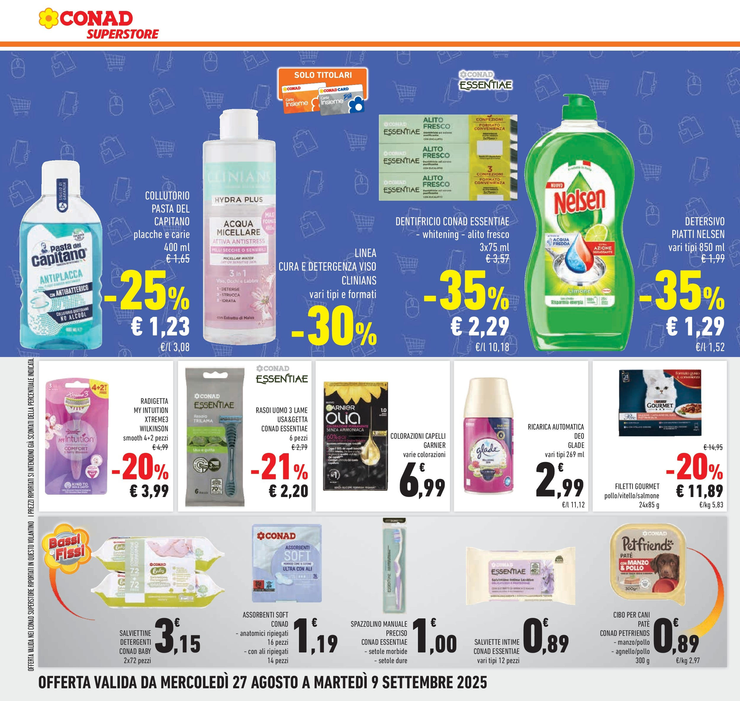 Volantino Conad dal 26/08/2025 β³ Settembre | Pagina: 24 | Prodotti: PatΓ©, Acqua micellare, Acqua, Limone Volantino Conad dal 26/08/2025 > Anteprima - Settembre | Pagina: 24 | Prodotti: PatΓ©, Acqua micellare, Acqua, Limone