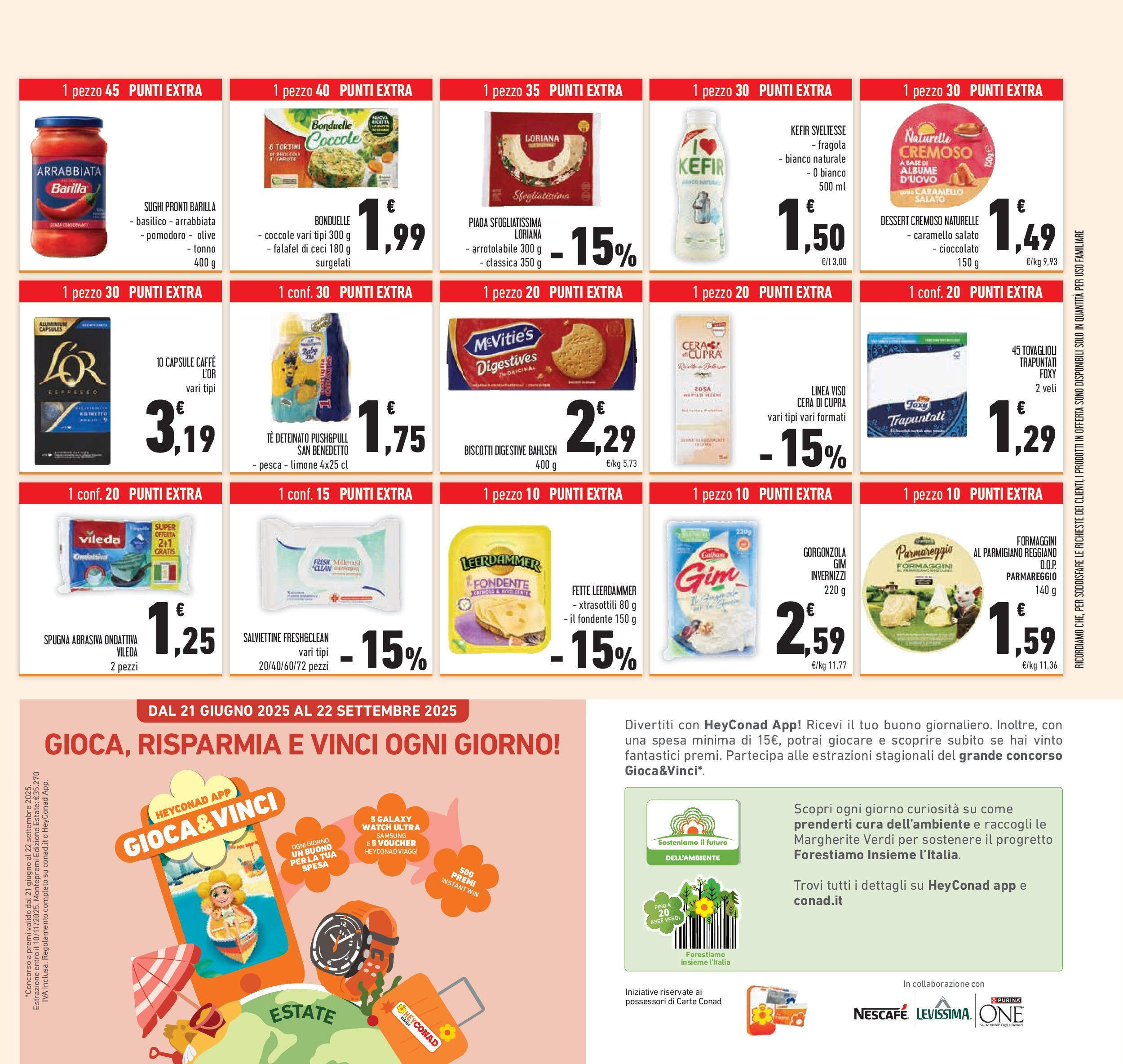 Volantino Conad dal 26/08/2025 ⳠSettembre | Pagina: 37 | Prodotti: Caffè, Tè, Parmigiano, Samsung Volantino Conad dal 26/08/2025 > Anteprima - Settembre | Pagina: 37 | Prodotti: Caffè, Tè, Parmigiano, Samsung