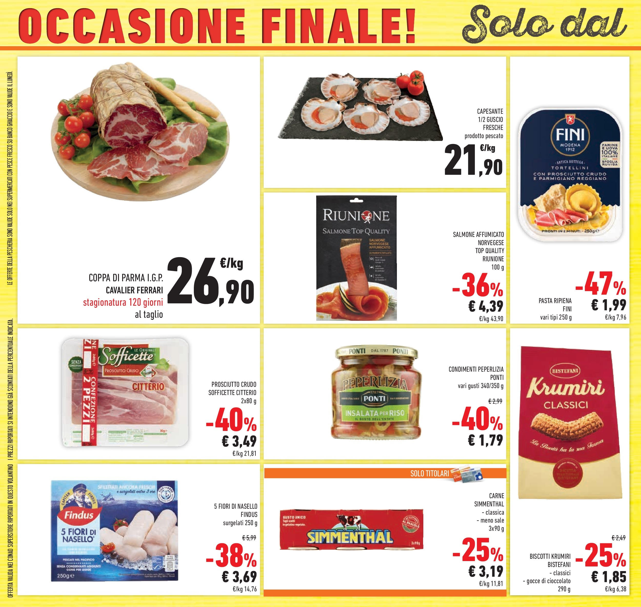 Volantino Conad dal 26/08/2025 β³ Settembre | Pagina: 40 | Prodotti: Prosciutto Crudo, Riso, Sale, Parmigiano reggiano Volantino Conad dal 26/08/2025 > Anteprima - Settembre | Pagina: 40 | Prodotti: Prosciutto Crudo, Riso, Sale, Parmigiano reggiano