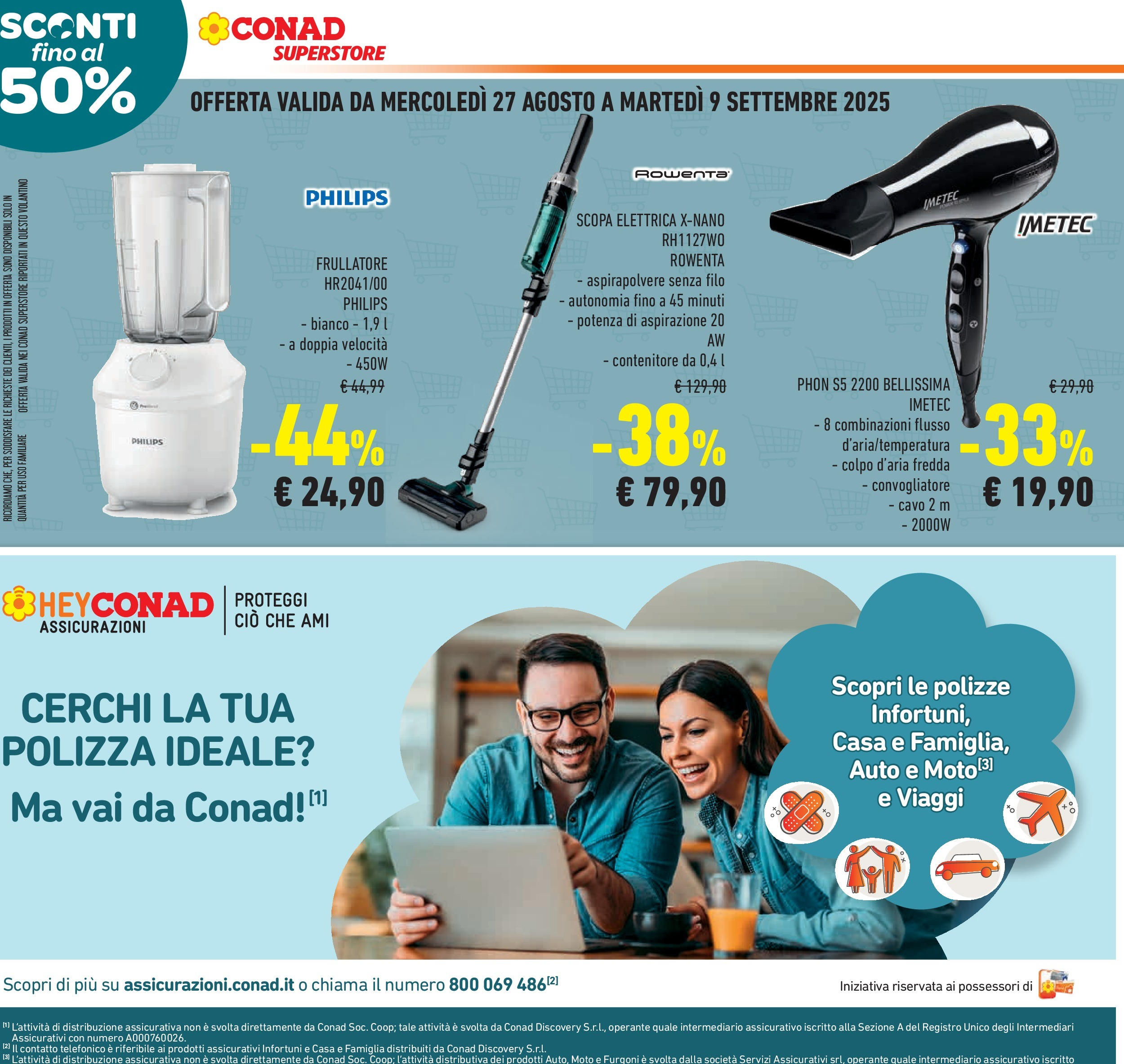 Volantino Conad dal 26/08/2025 β³ Settembre | Pagina: 18 | Prodotti: Scopa, Cavo, Contenitore, Aspirapolvere Volantino Conad dal 26/08/2025 > Anteprima - Settembre | Pagina: 18 | Prodotti: Scopa, Cavo, Contenitore, Aspirapolvere