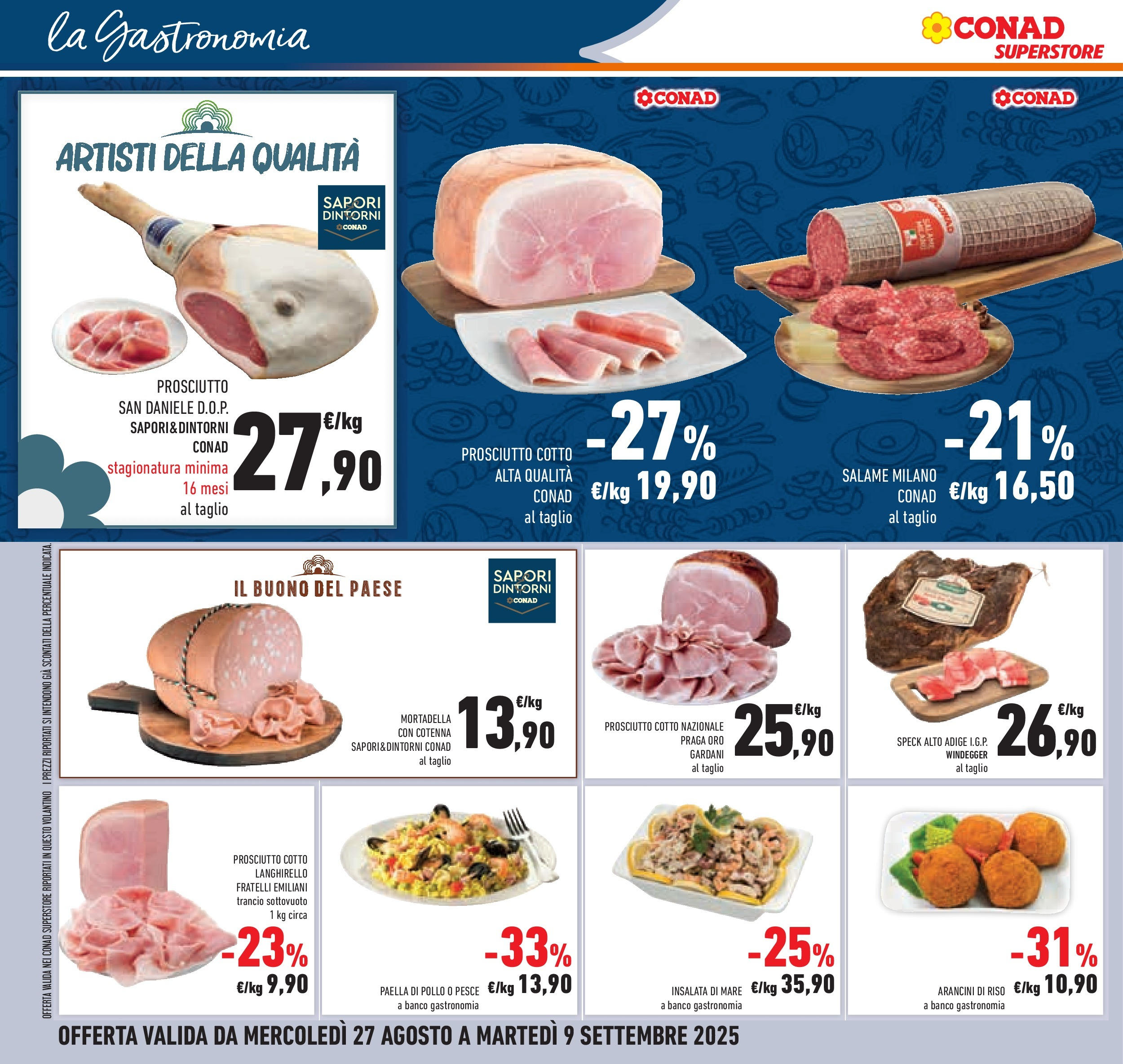 Volantino Conad dal 26/08/2025 β³ Settembre | Pagina: 30 | Prodotti: Salame, Riso, Insalata, Paella Volantino Conad dal 26/08/2025 > Anteprima - Settembre | Pagina: 30 | Prodotti: Salame, Riso, Insalata, Paella