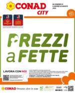 Conad City PREZZI A FETTE - al 28.08.2025