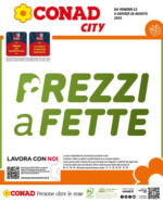 Conad City PREZZI A FETTE - al 28.08.2025