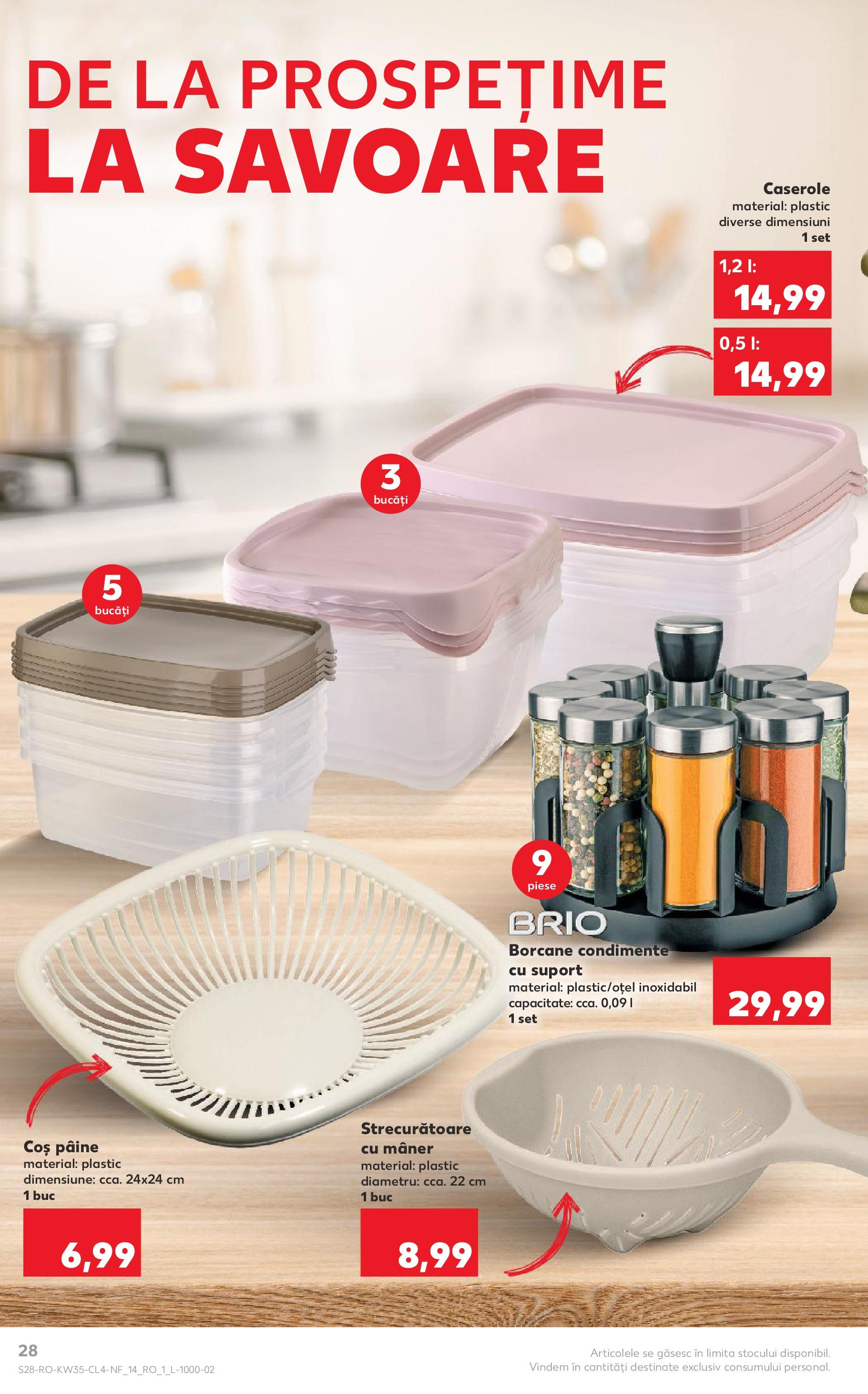 Catalog Kaufland - Tulcea 26.08.2025 - Revista si Oferta | Pagină: 28 | Produse: Caserole, Coș, Pâine, Condimente