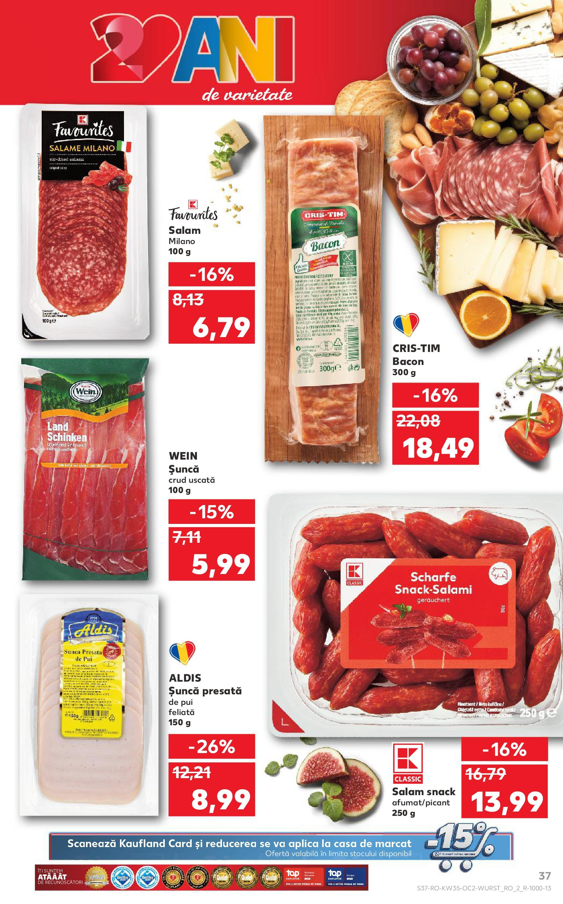 Catalog Kaufland - Deva 27.08.2025 - Revista si Oferta | Pagină: 37 | Produse: Hacıyatmaz Kedi Oyuncağı, Bacon, Salam, Șuncă