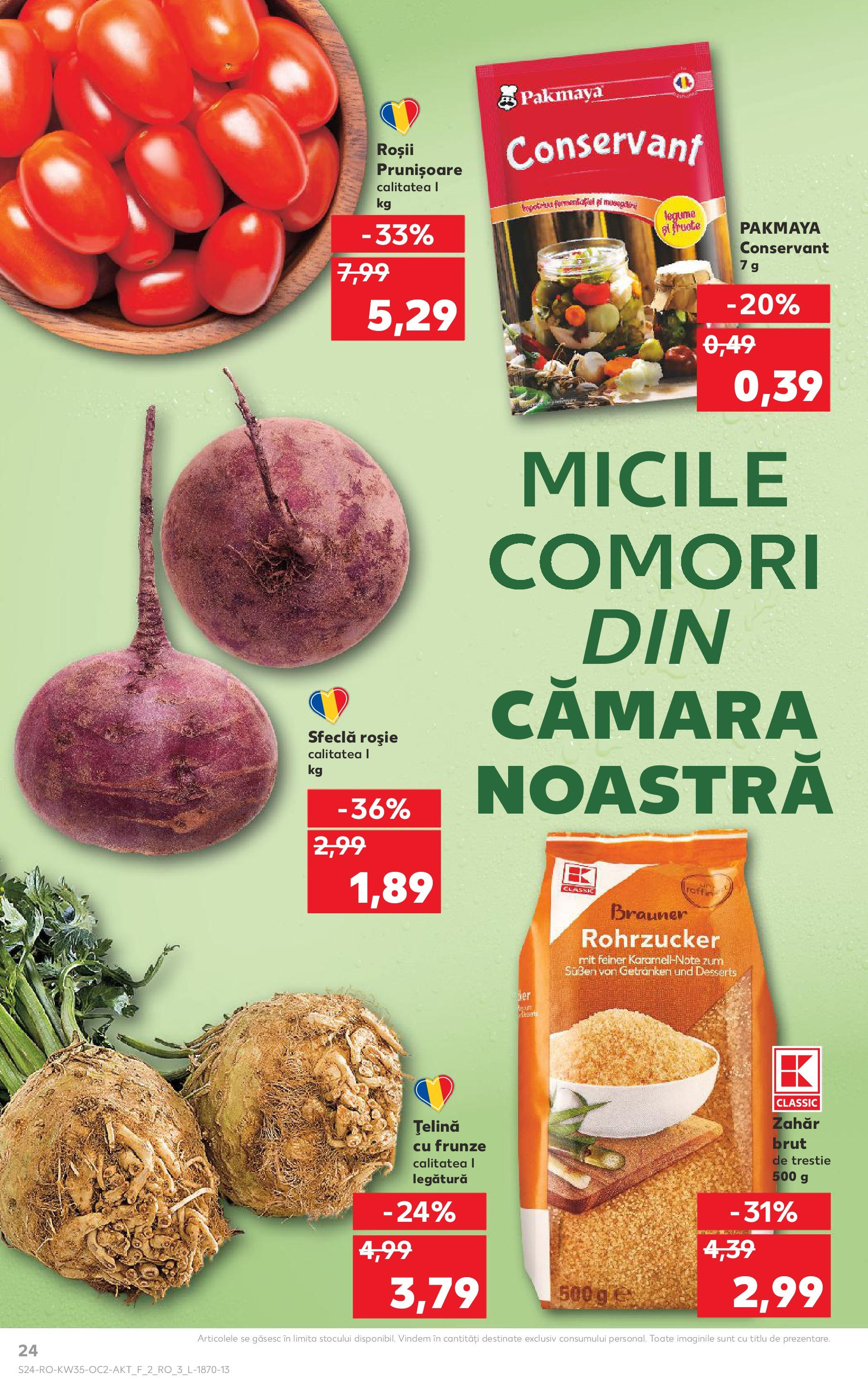 Catalog Kaufland - Codlea 27.08.2025 - Revista si Oferta | Pagină: 24 | Produse: Țelină, Roșii, Legume, Zahăr