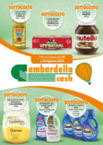 Gambardella Cash Offerte valide dal 25 al 30 agosto - al 30.08.2025