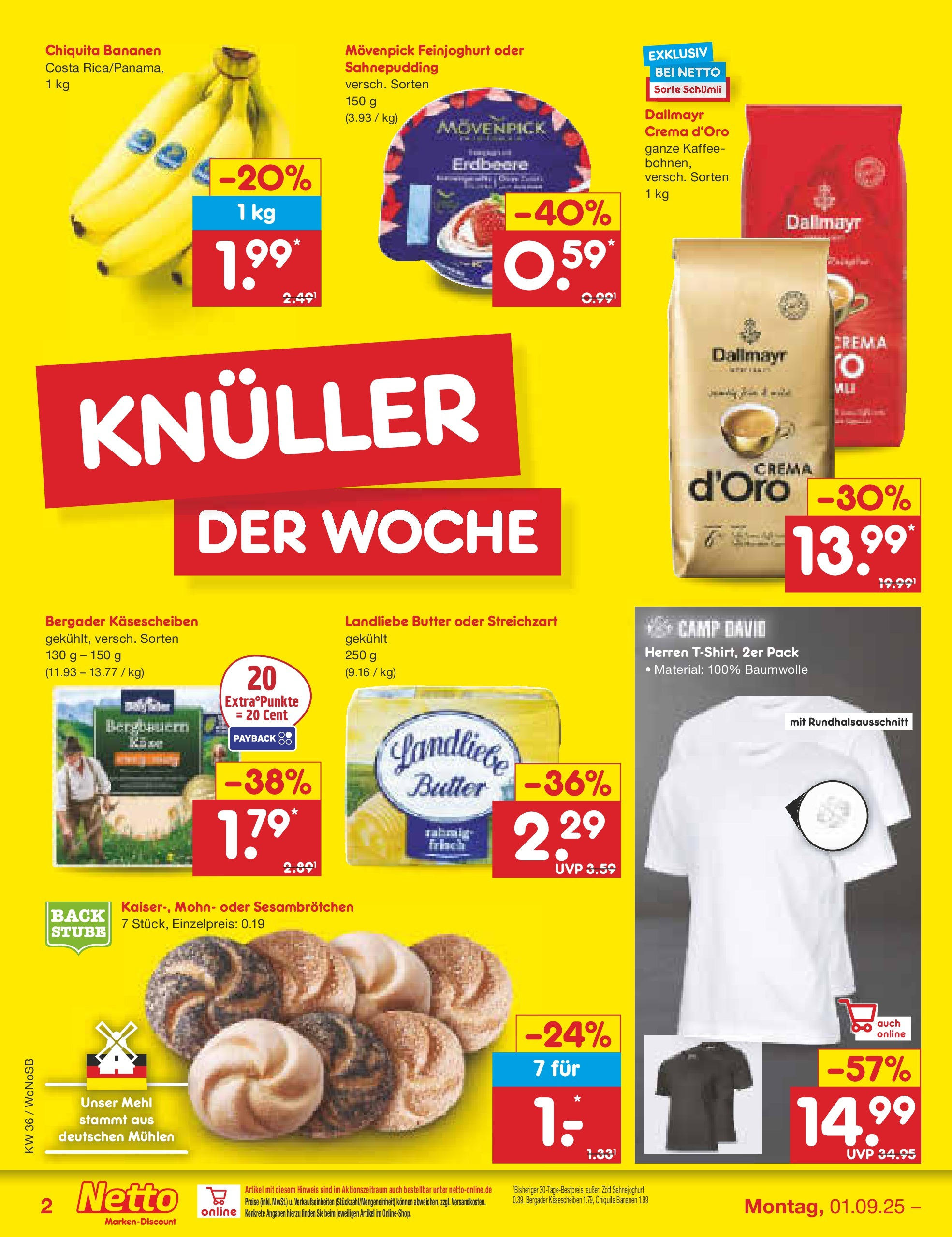 Netto Marken-Discount prospekt Frankfurt (ab 01.09.2025) » Angebote | Seite: 2 | Produkte: Butter, Kaffee, Landliebe butter, Dallmayr Netto Marken-Discount prospekt Frankfurt (ab 01.09.2025) » Angebote | Seite: 2 | Produkte: Butter, Kaffee, Landliebe butter, Dallmayr
