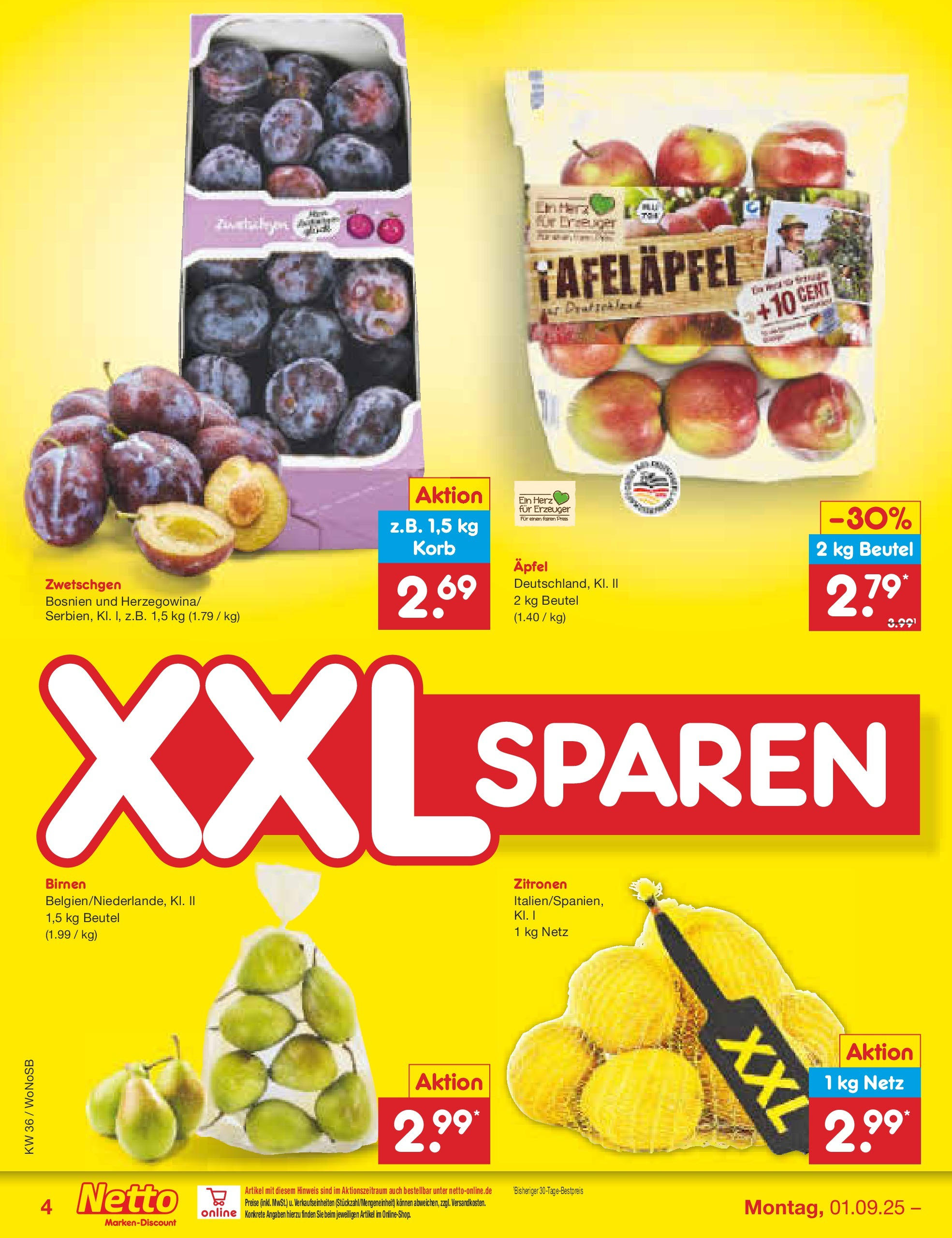 Netto Marken-Discount prospekt Frankfurt (ab 01.09.2025) » Angebote | Seite: 4 | Produkte: Korb, Äpfel, Zwetschgen, Zitronen Netto Marken-Discount prospekt Frankfurt (ab 01.09.2025) » Angebote | Seite: 4 | Produkte: Korb, Äpfel, Zwetschgen, Zitronen