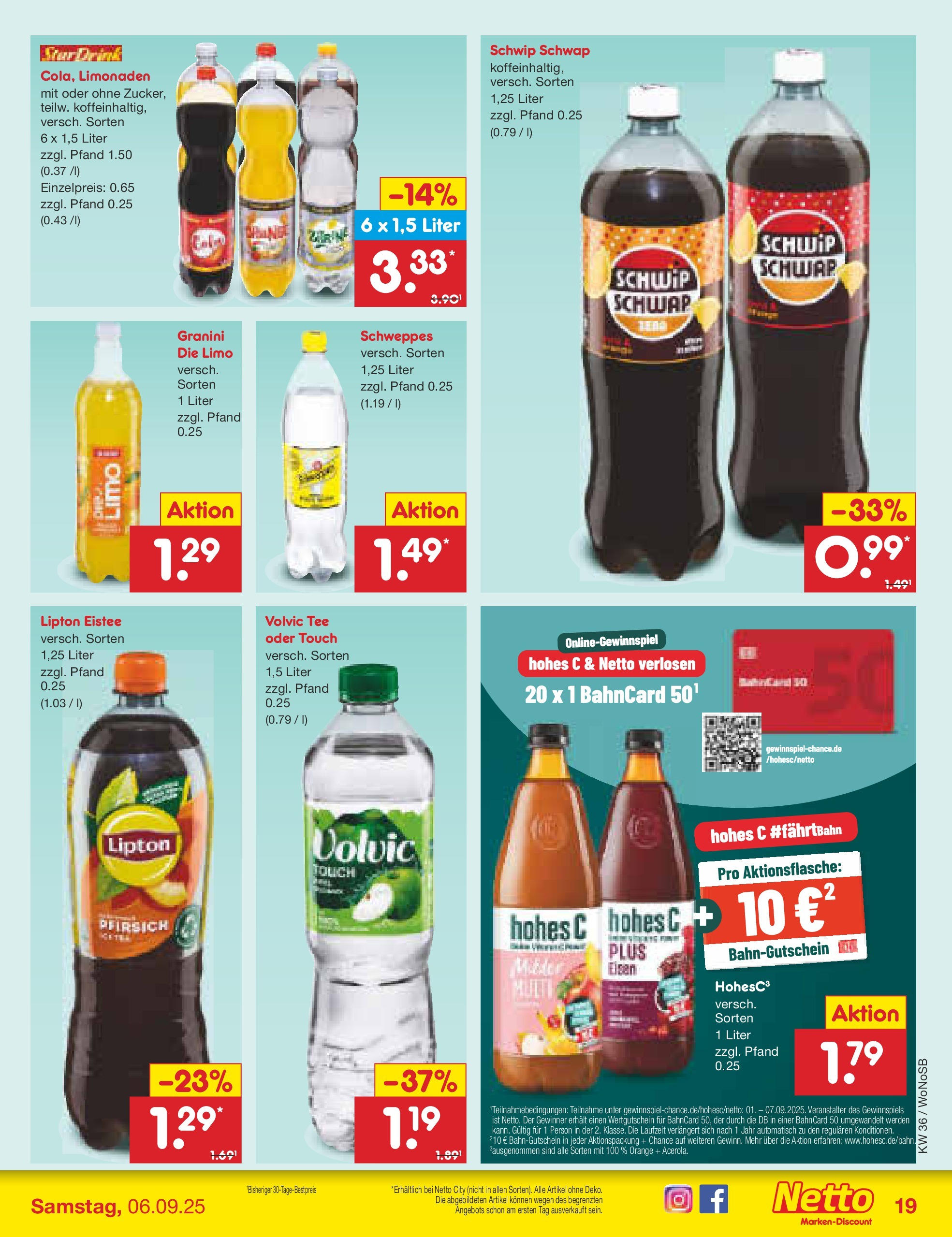 Netto Marken-Discount prospekt Frankfurt (ab 01.09.2025) » Angebote | Seite: 25 | Produkte: Schwip schwap, Schweppes, Hohes c, Tee Netto Marken-Discount prospekt Frankfurt (ab 01.09.2025) » Angebote | Seite: 25 | Produkte: Schwip schwap, Schweppes, Hohes c, Tee