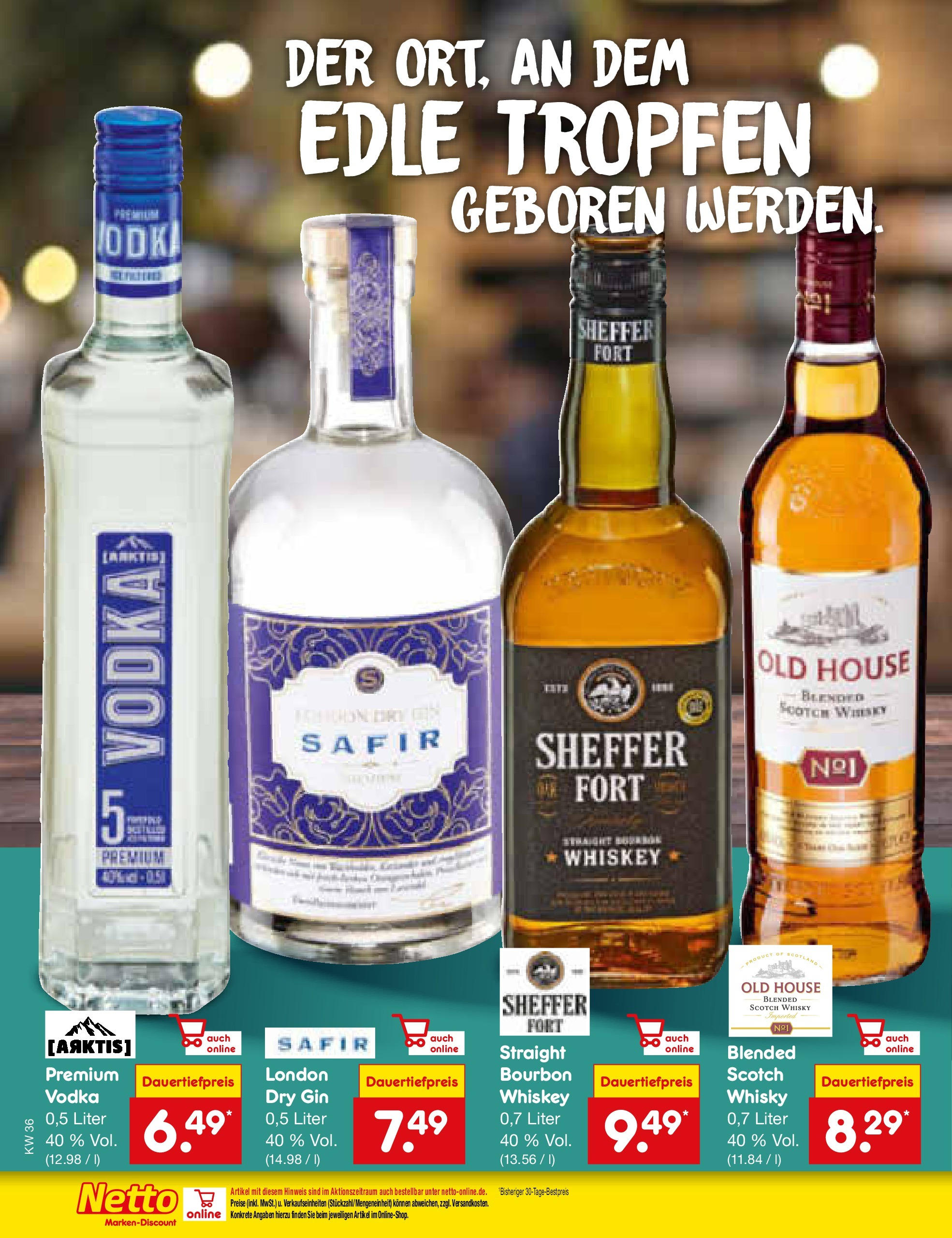 Netto Marken-Discount prospekt Frankfurt (ab 01.09.2025) » Angebote | Seite: 28 | Produkte: Vodka, Bourbon, Gin, Whiskey Netto Marken-Discount prospekt Frankfurt (ab 01.09.2025) » Angebote | Seite: 28 | Produkte: Vodka, Bourbon, Gin, Whiskey