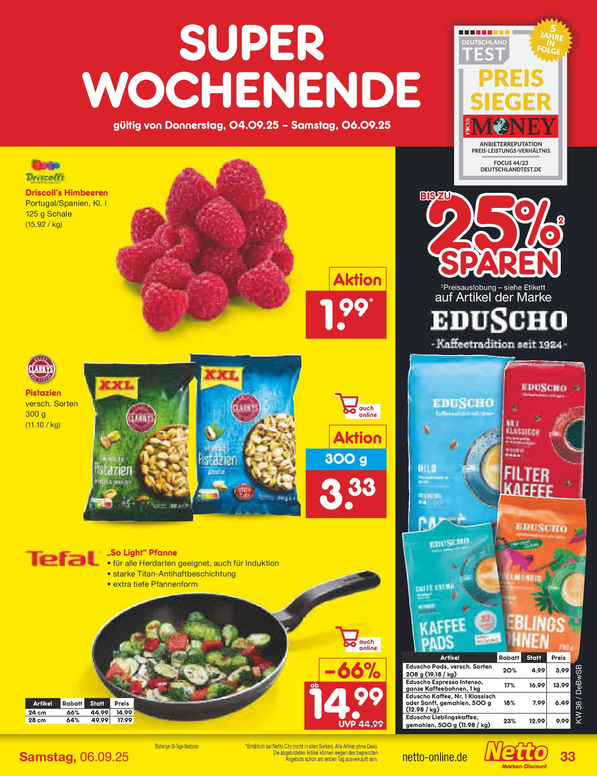 Netto Marken-Discount prospekt Waiblingen-Bittenfeld (ab 01.09.2025) » Angebote | Seite: 49 | Produkte: Himbeeren, Kaffee, Pistazien, Eduscho Netto Marken-Discount prospekt Waiblingen-Bittenfeld (ab 01.09.2025) » Angebote | Seite: 49 | Produkte: Himbeeren, Kaffee, Pistazien, Eduscho