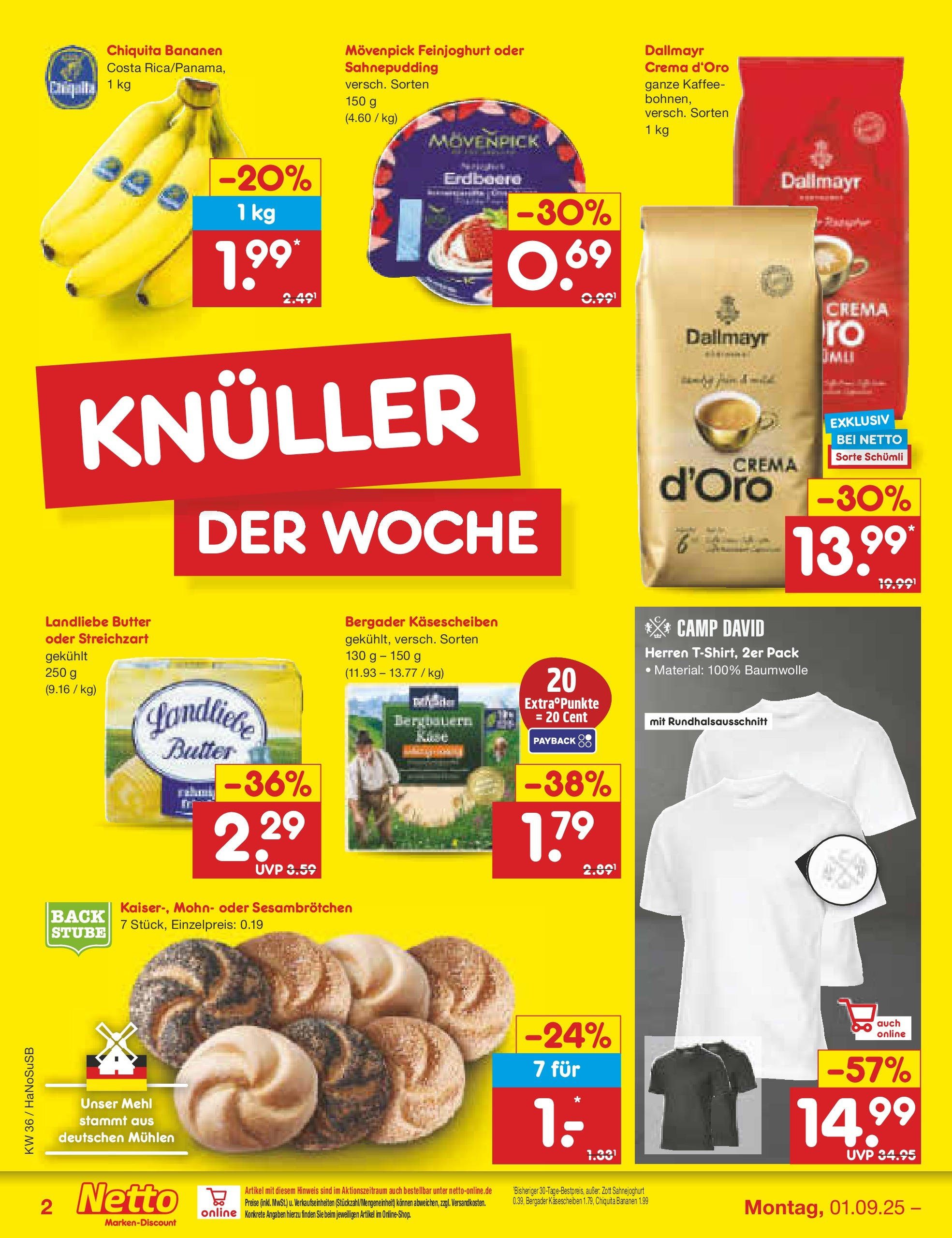 Netto Marken-Discount prospekt Wuppertal (ab 01.09.2025) » Angebote | Seite: 2 | Produkte: Butter, Landliebe butter, Bananen, Dallmayr Netto Marken-Discount prospekt Wuppertal (ab 01.09.2025) » Angebote | Seite: 2 | Produkte: Butter, Landliebe butter, Bananen, Dallmayr