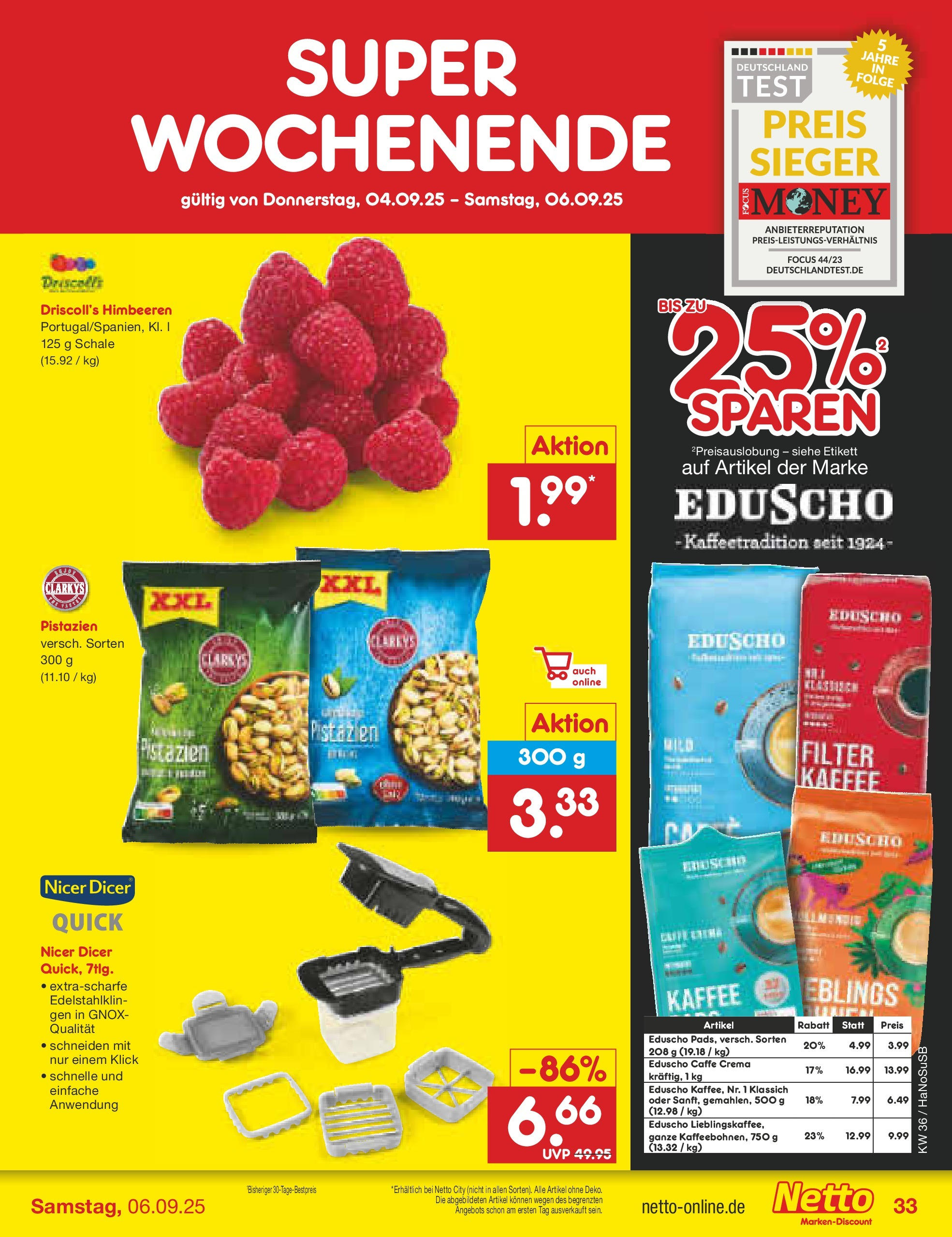 Netto Marken-Discount prospekt Wuppertal (ab 01.09.2025) » Angebote | Seite: 49 | Produkte: Himbeeren, Kaffee, Pistazien, Eduscho Netto Marken-Discount prospekt Wuppertal (ab 01.09.2025) » Angebote | Seite: 49 | Produkte: Himbeeren, Kaffee, Pistazien, Eduscho
