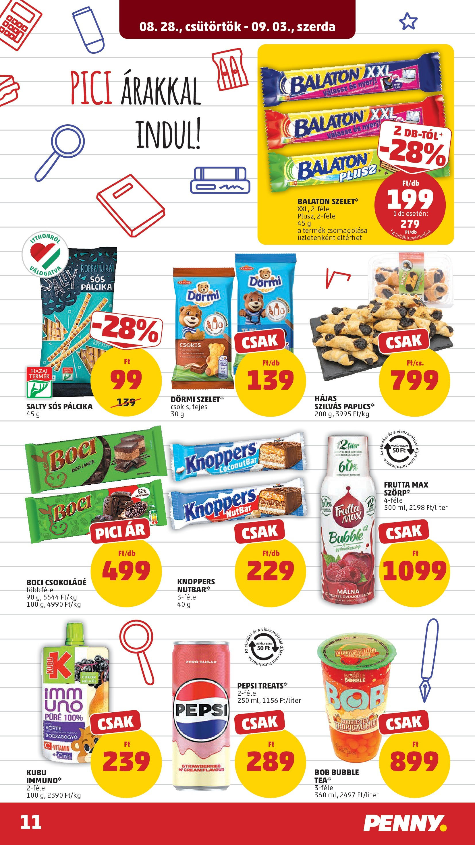 PENNY - Pennymarket újság érvényessége -2025.09.03-ig: 2025.08.27.-tól lapozható | Oldal: 11 | Termékek: Málna, Pepsi, Sós pálcika, Csokoládé PENNY - Pennymarket újság érvényessége -2025.09.03-ig: 2025.08.27.-tól lapozható | Oldal: 11 | Termékek: Málna, Pepsi, Sós pálcika, Csokoládé