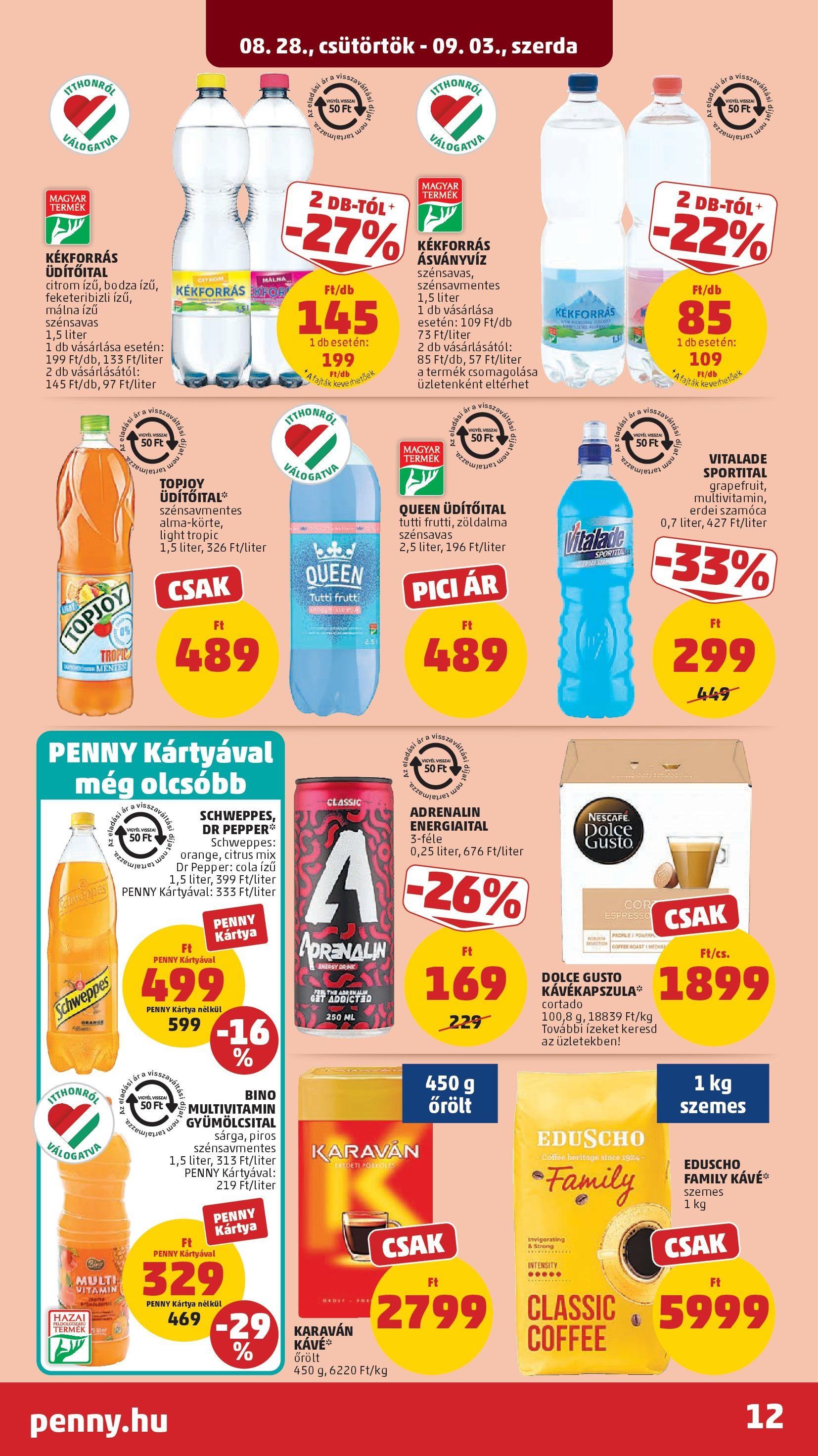 PENNY - Pennymarket újság érvényessége -2025.09.03-ig: 2025.08.27.-tól lapozható | Oldal: 12 | Termékek: Dolce Gusto, Málna, Multivitamin, Citrom PENNY - Pennymarket újság érvényessége -2025.09.03-ig: 2025.08.27.-tól lapozható | Oldal: 12 | Termékek: Dolce Gusto, Málna, Multivitamin, Citrom