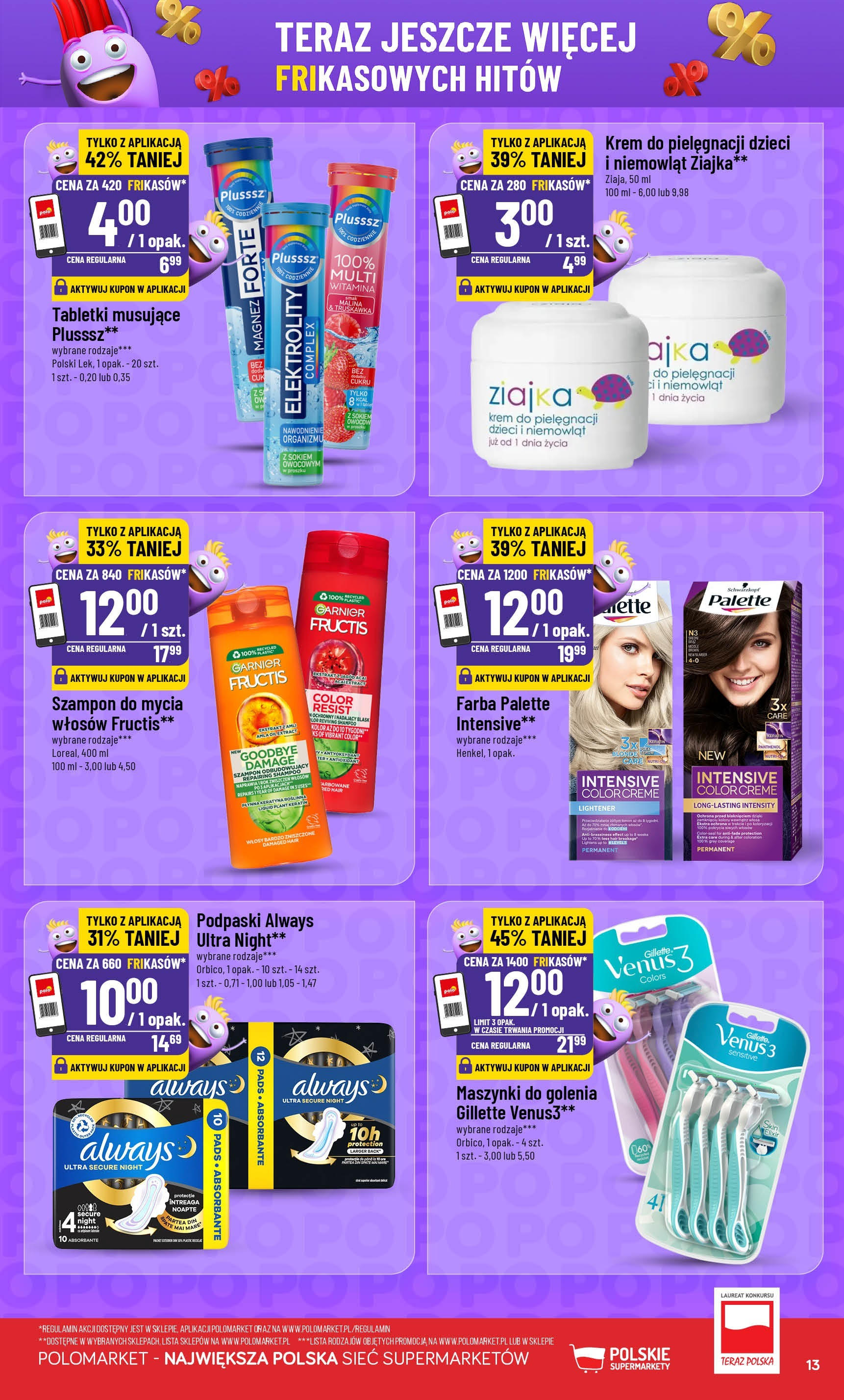 POLOmarket gazetka od jutra (27.08.2025) | Nowa PDF | Strona: 13 | Produkty: Gillette, Malina, Podpaski always, Podpaski POLOmarket gazetka od jutra (27.08.2025) - Nowa PDF | Strona: 13 | Produkty: Gillette, Malina, Podpaski always, Podpaski