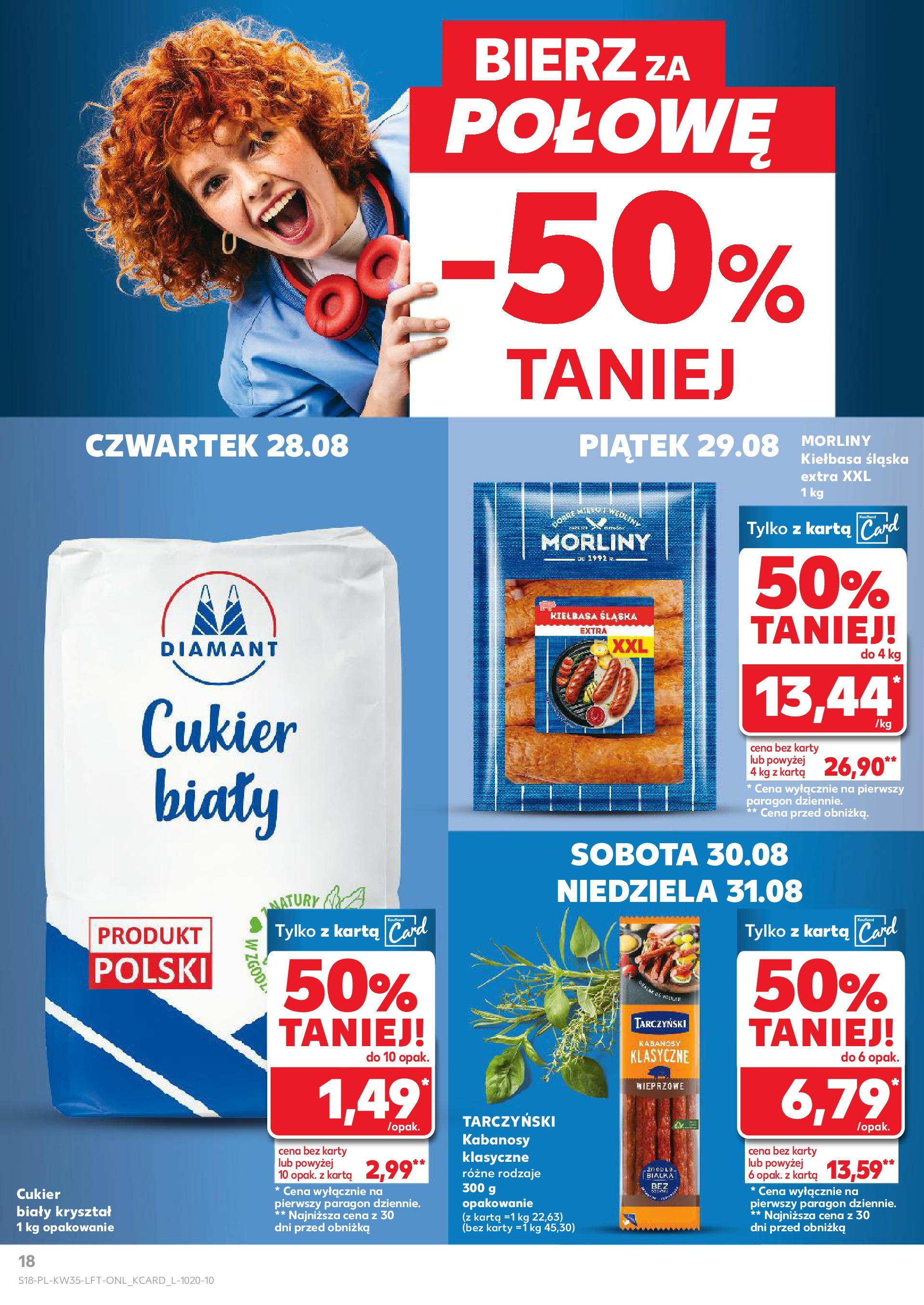 Kaufland gazetka (28.08.2025) - od jutra | Strona: 18 | Produkty: Kiełbasa, Kabanosy, Kiełbasa śląska, Cukier Kaufland gazetka od 28.08.2025 - od jutra PDF | Strona: 18 | Produkty: Kiełbasa, Kabanosy, Kiełbasa śląska, Cukier