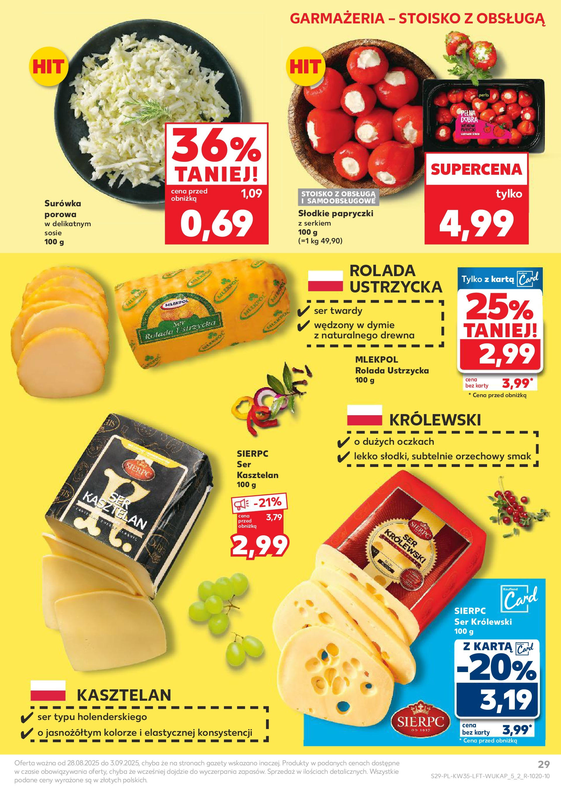 Kaufland gazetka (28.08.2025) - od jutra | Strona: 29 | Produkty: Karta, Rolada, Ser Kaufland gazetka od 28.08.2025 - od jutra PDF | Strona: 29 | Produkty: Karta, Rolada, Ser