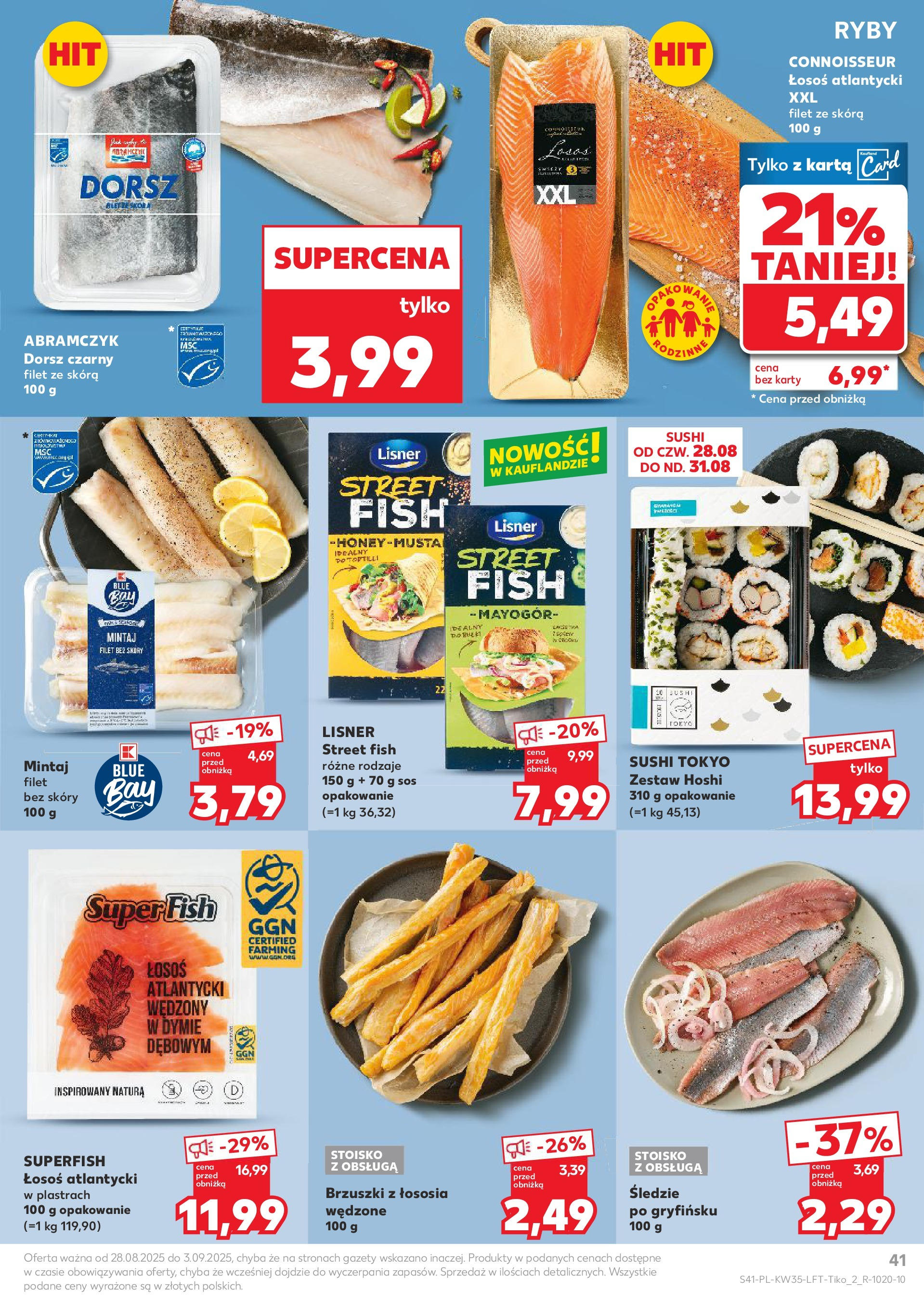 Kaufland gazetka (28.08.2025) - od jutra | Strona: 41 | Produkty: Łosoś atlantycki, Dorsz, Brzuszki z łososia, Sos Kaufland gazetka od 28.08.2025 - od jutra PDF | Strona: 41 | Produkty: Łosoś atlantycki, Dorsz, Brzuszki z łososia, Sos