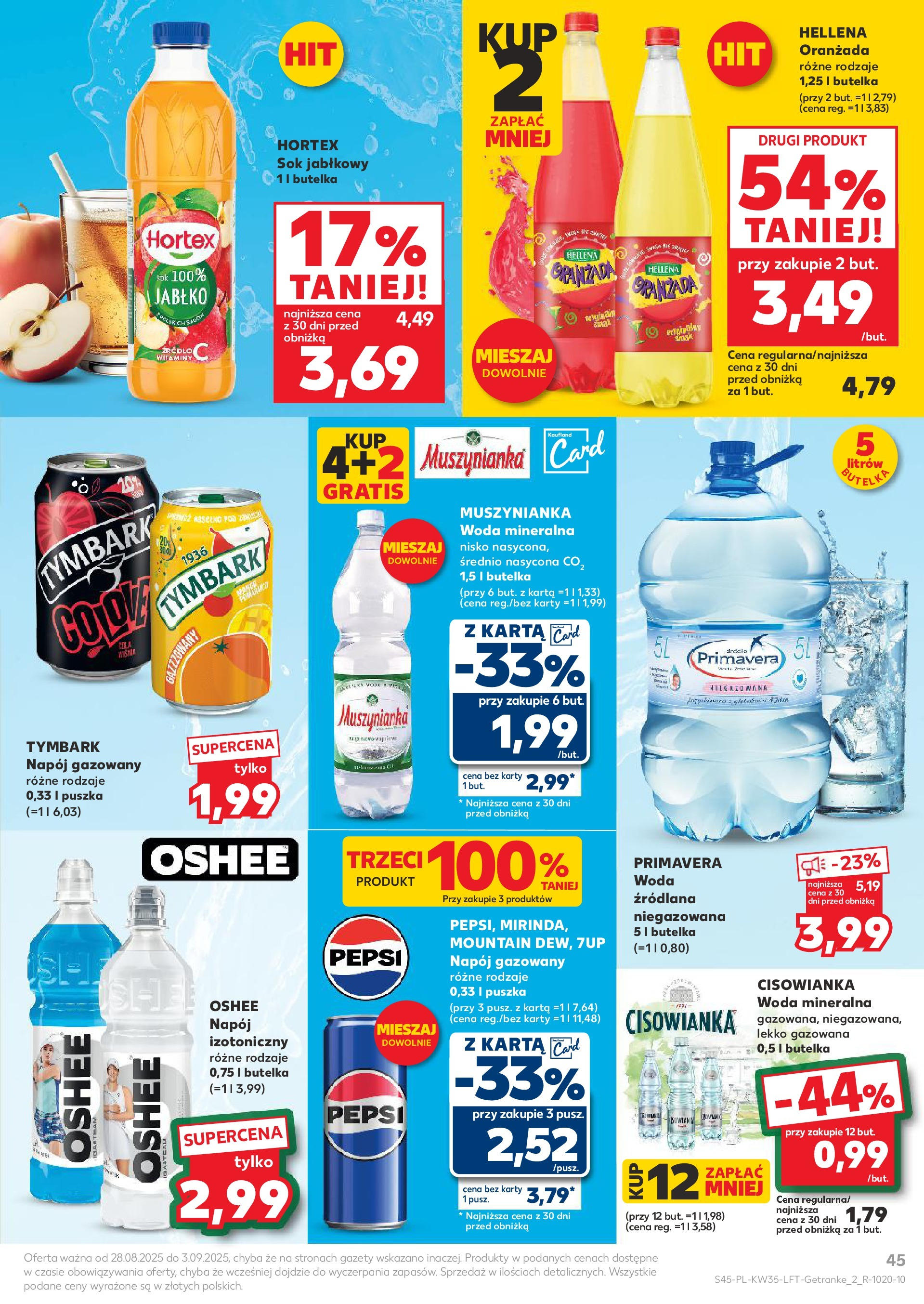 Kaufland gazetka (28.08.2025) - od jutra | Strona: 45 | Produkty: Karta, Muszynianka, Sok, Woda Kaufland gazetka od 28.08.2025 - od jutra PDF | Strona: 45 | Produkty: Karta, Muszynianka, Sok, Woda