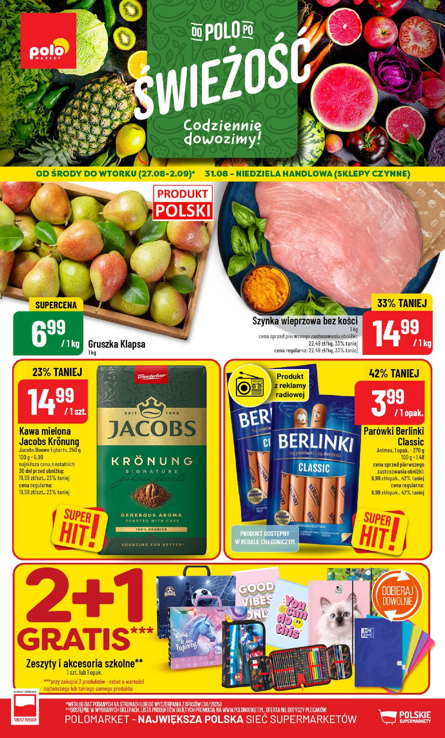 POLOmarket gazetka od jutra (27.08.2025) | Nowa PDF | Strona: 1 | Produkty: Gruszka, Szynka wieprzowa, Parówki, Kawa POLOmarket gazetka od jutra (27.08.2025) - Nowa PDF | Strona: 1 | Produkty: Gruszka, Szynka wieprzowa, Parówki, Kawa