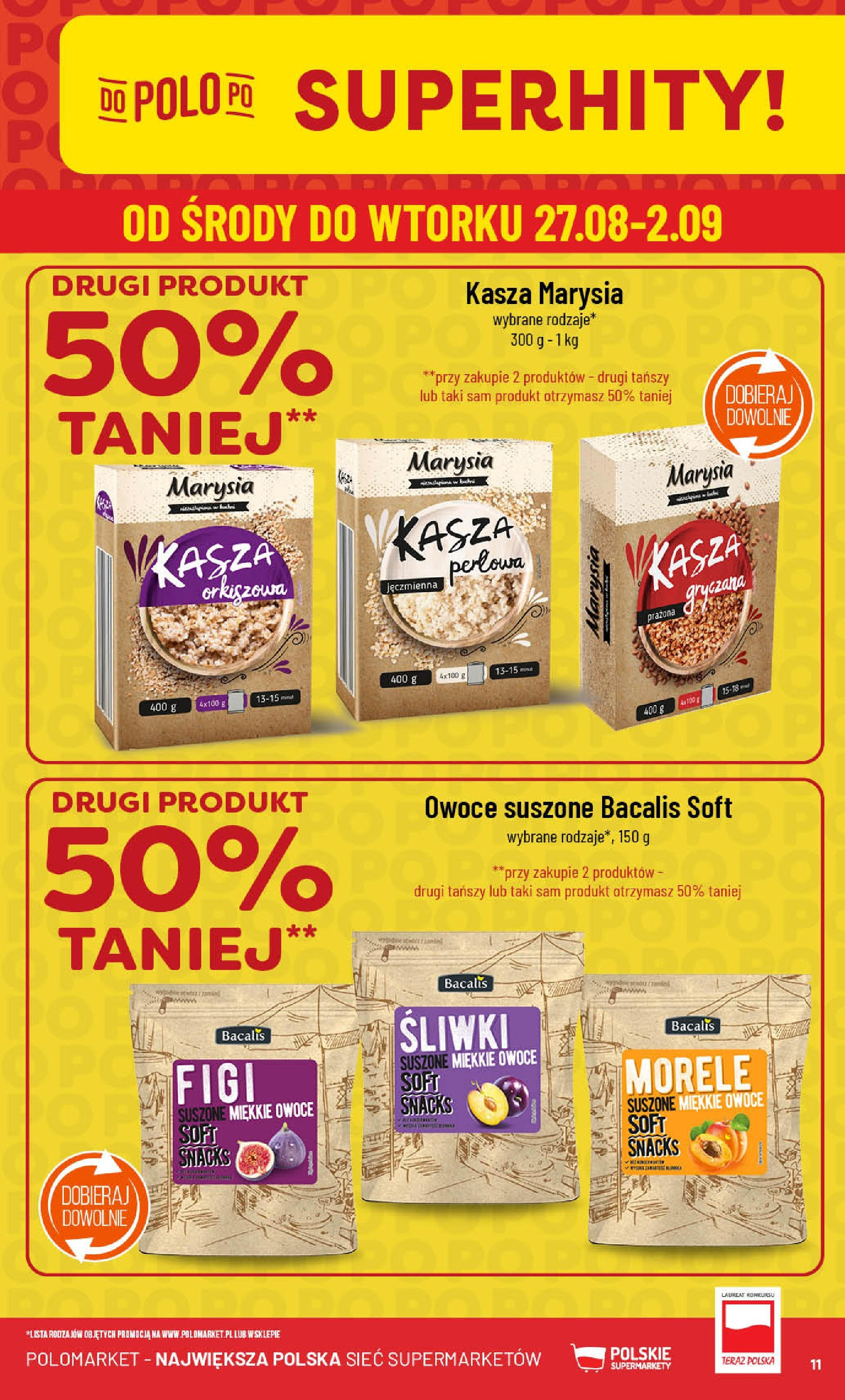 POLOmarket gazetka od jutra (27.08.2025) | Nowa PDF | Strona: 11 | Produkty: Kasza, Kasza orkiszowa, Morele, Śliwki POLOmarket gazetka od jutra (27.08.2025) - Nowa PDF | Strona: 11 | Produkty: Kasza, Kasza orkiszowa, Morele, Śliwki