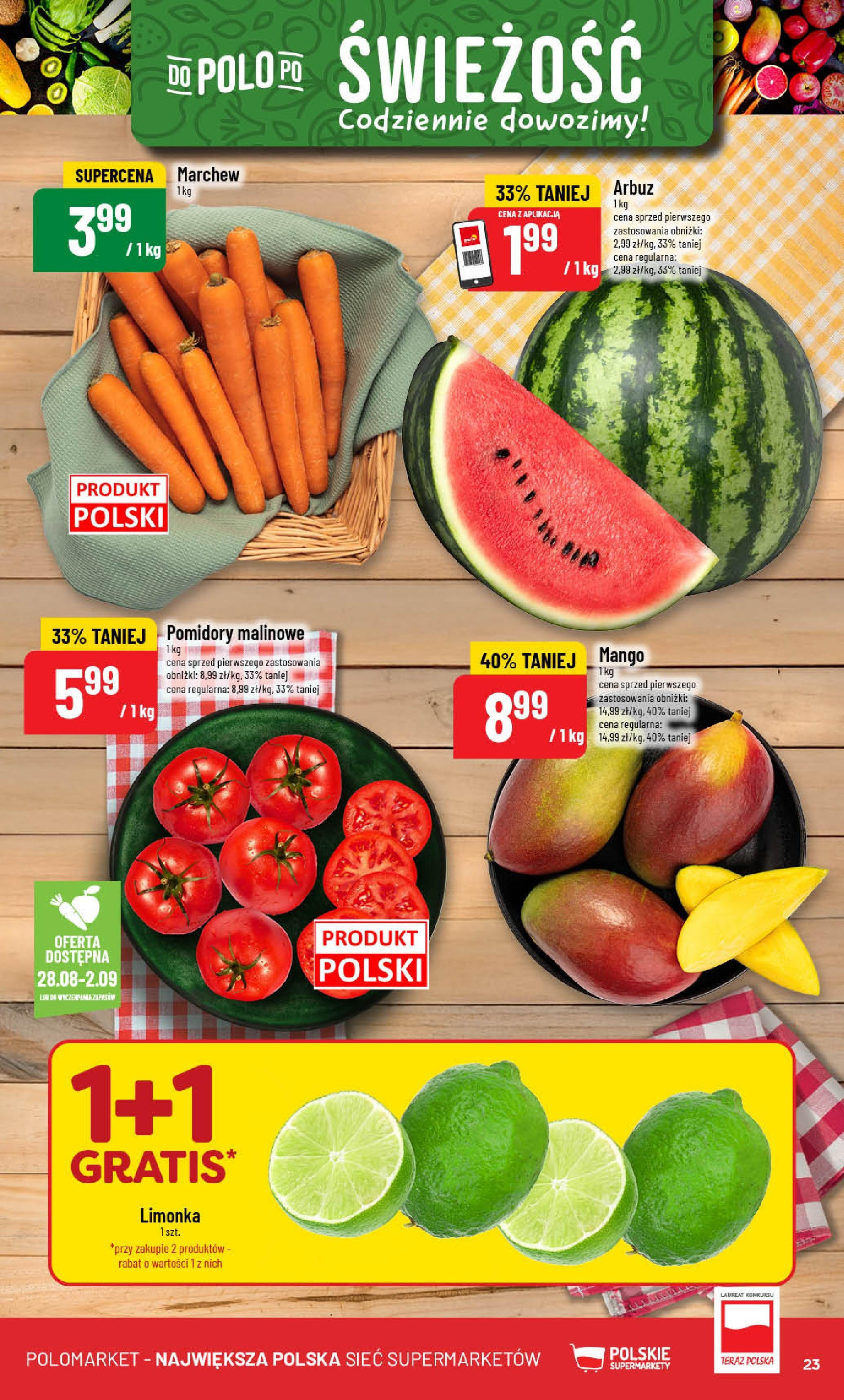POLOmarket gazetka od jutra (27.08.2025) | Nowa PDF | Strona: 23 | Produkty: Mango, Limonka, Arbuz, Pomidory malinowe POLOmarket gazetka od jutra (27.08.2025) - Nowa PDF | Strona: 23 | Produkty: Mango, Limonka, Arbuz, Pomidory malinowe