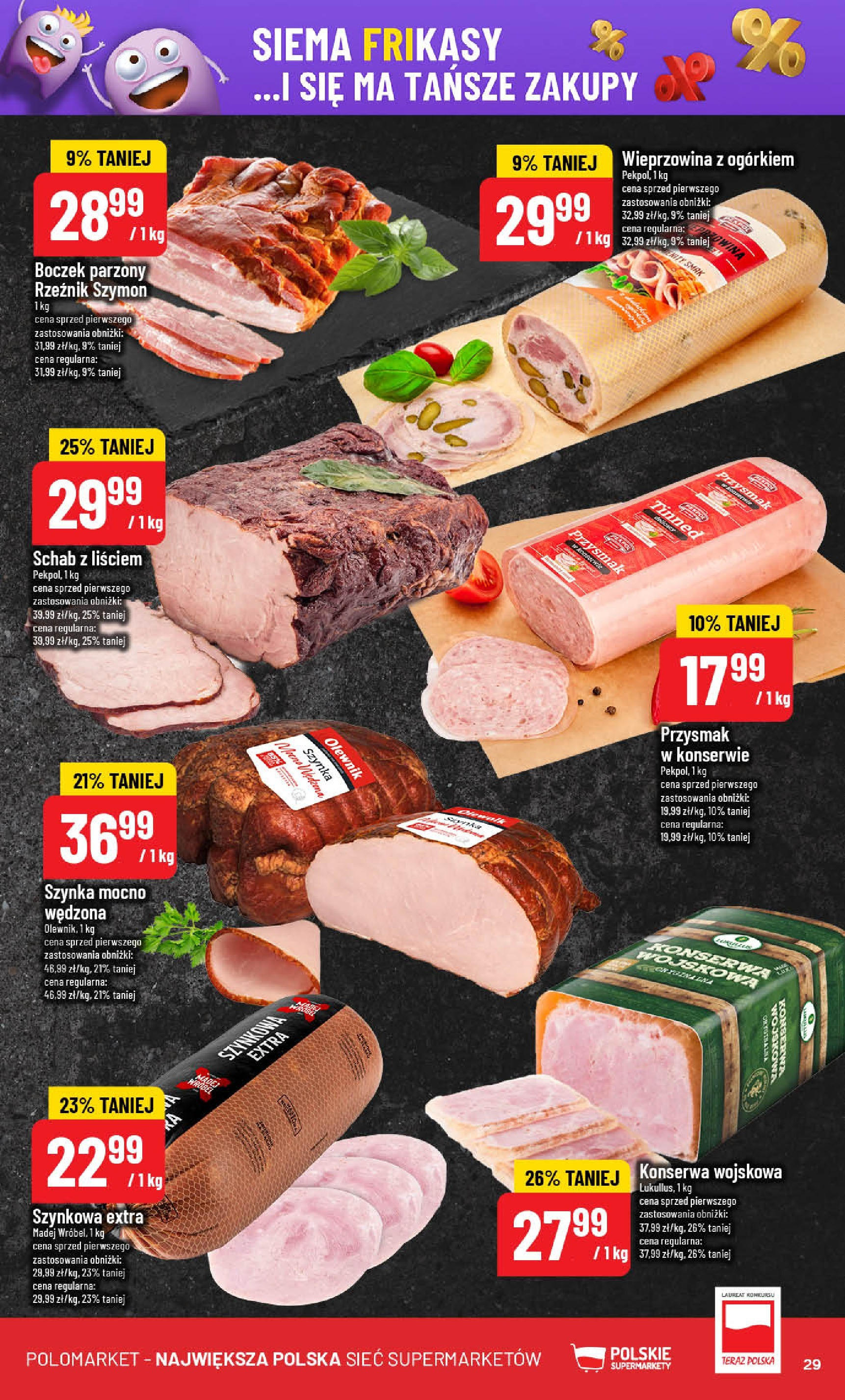 POLOmarket gazetka od jutra (27.08.2025) | Nowa PDF | Strona: 29 | Produkty: Szynka, Boczek, Boczek parzony, Wieprzowina POLOmarket gazetka od jutra (27.08.2025) - Nowa PDF | Strona: 29 | Produkty: Szynka, Boczek, Boczek parzony, Wieprzowina