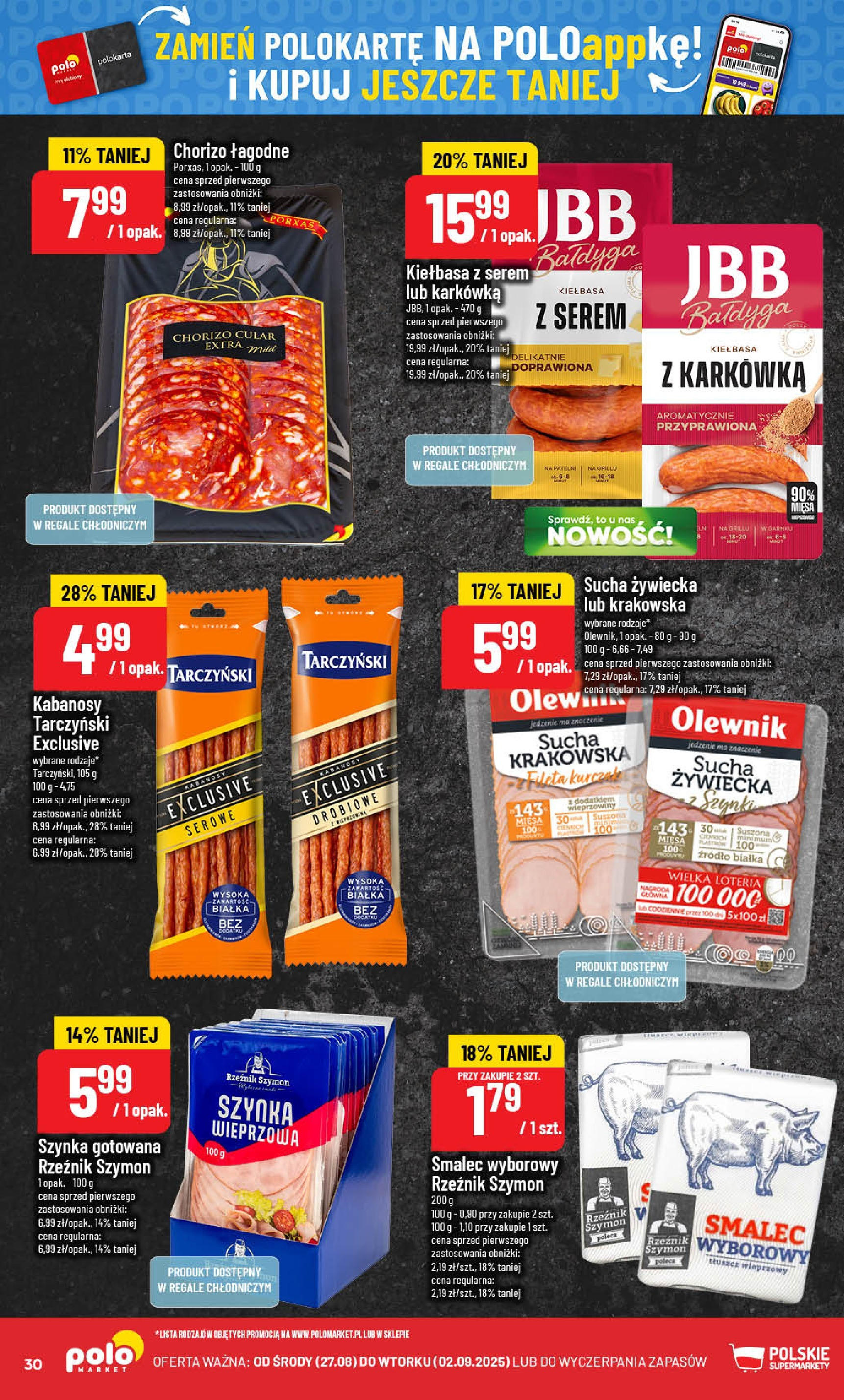 POLOmarket gazetka od jutra (27.08.2025) | Nowa PDF | Strona: 30 | Produkty: Kurczak, Smalec wyborowy, Szynka, Szynka gotowana POLOmarket gazetka od jutra (27.08.2025) - Nowa PDF | Strona: 30 | Produkty: Kurczak, Smalec wyborowy, Szynka, Szynka gotowana