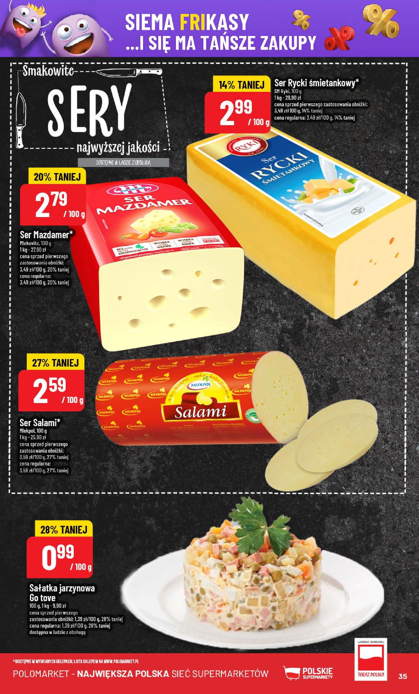 POLOmarket gazetka od jutra (27.08.2025) | Nowa PDF | Strona: 35 | Produkty: Sery, Ser, Salami, Sałatka POLOmarket gazetka od jutra (27.08.2025) - Nowa PDF | Strona: 35 | Produkty: Sery, Ser, Salami, Sałatka