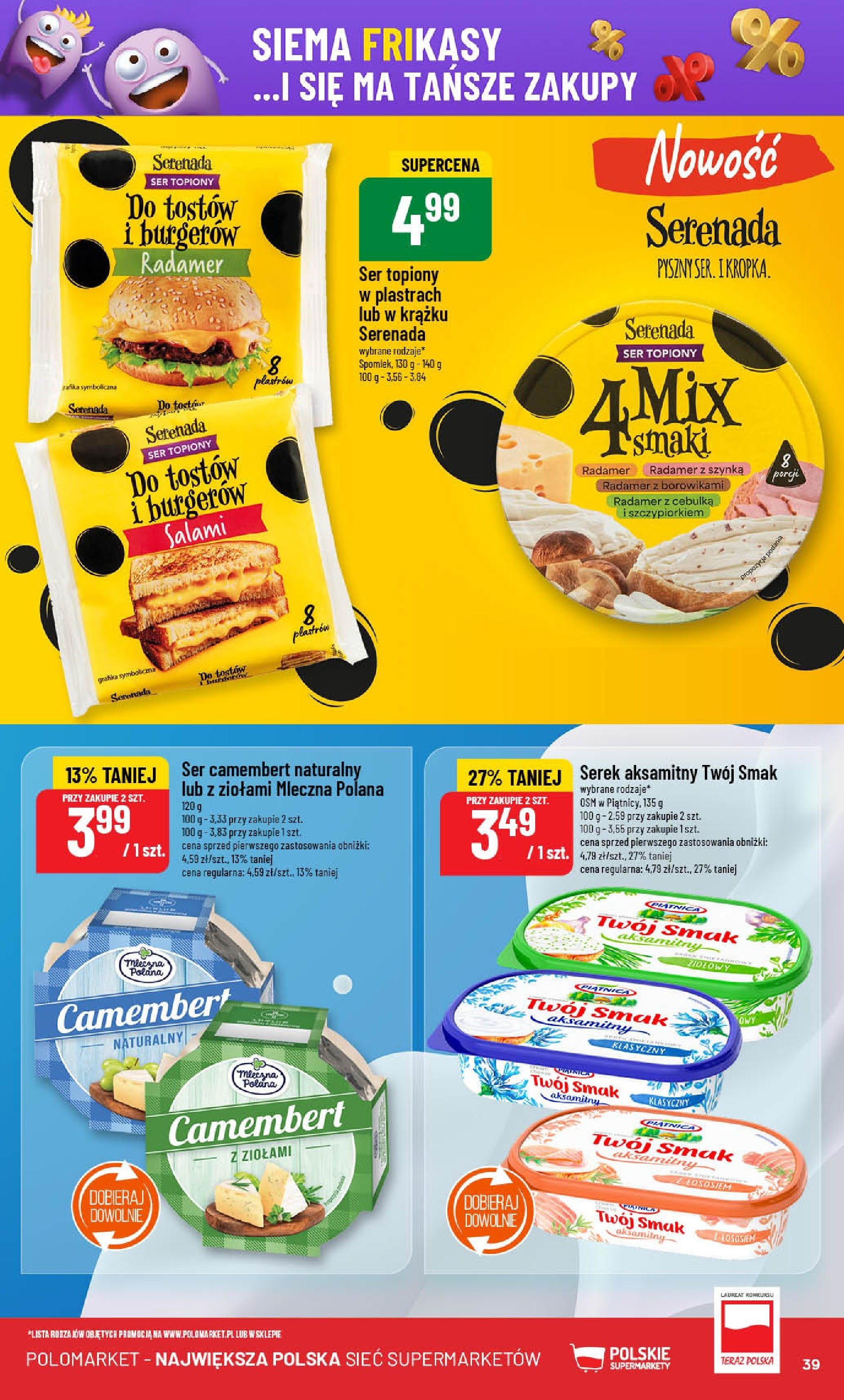 POLOmarket gazetka od jutra (27.08.2025) | Nowa PDF | Strona: 39 | Produkty: Ser topiony, Serek, Szynka, Ser POLOmarket gazetka od jutra (27.08.2025) - Nowa PDF | Strona: 39 | Produkty: Ser topiony, Serek, Szynka, Ser