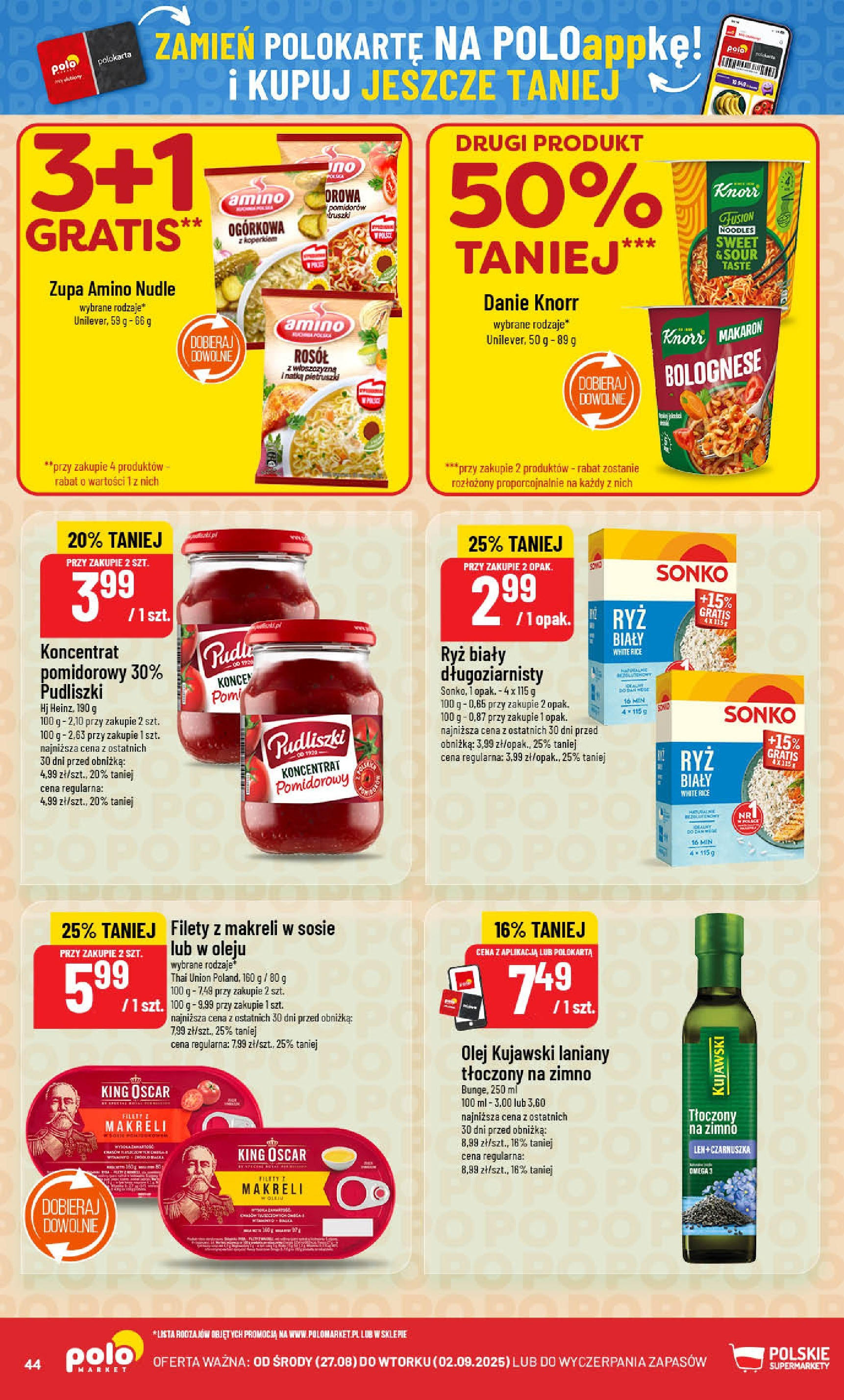 POLOmarket gazetka od jutra (27.08.2025) | Nowa PDF | Strona: 44 | Produkty: Olej kujawski, Zupa, Olej, Makaron POLOmarket gazetka od jutra (27.08.2025) - Nowa PDF | Strona: 44 | Produkty: Olej kujawski, Zupa, Olej, Makaron
