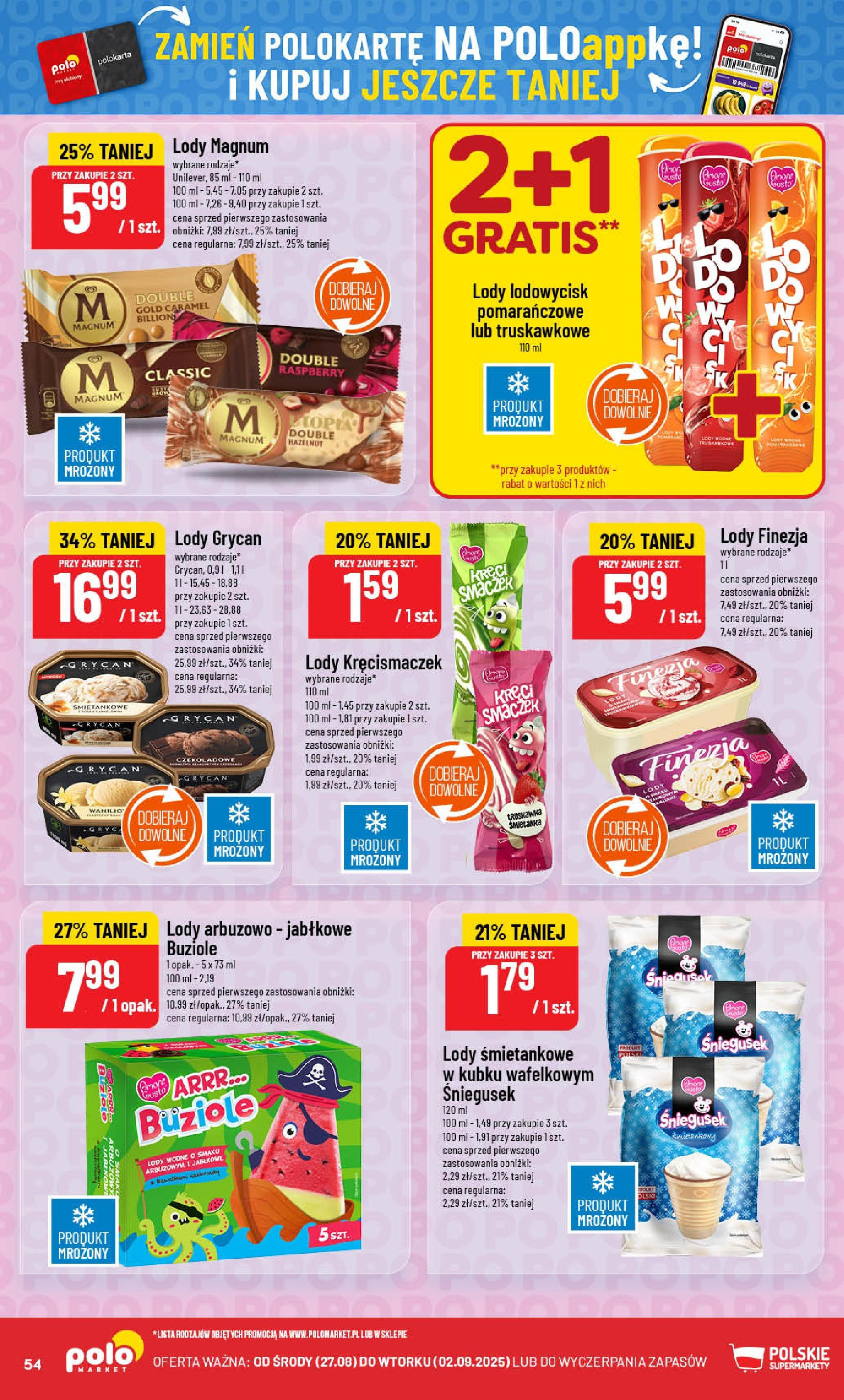 POLOmarket gazetka od jutra (27.08.2025) | Nowa PDF | Strona: 54 | Produkty: Lody Grycan, Lody Magnum, Lody POLOmarket gazetka od jutra (27.08.2025) - Nowa PDF | Strona: 54 | Produkty: Lody Grycan, Lody Magnum, Lody
