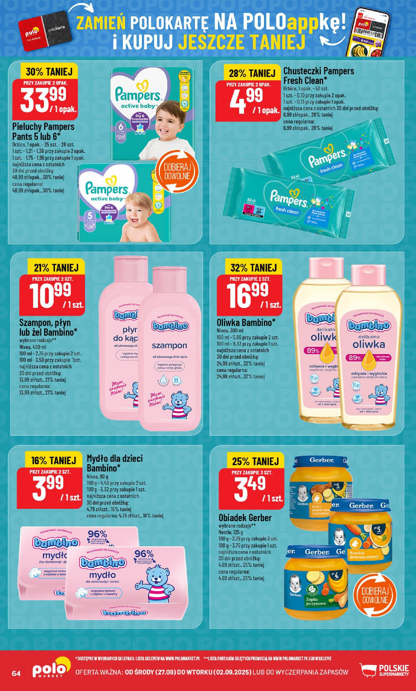 POLOmarket gazetka od jutra (27.08.2025) | Nowa PDF | Strona: 64 | Produkty: Pampers, Olej, Szampon, Mydło POLOmarket gazetka od jutra (27.08.2025) - Nowa PDF | Strona: 64 | Produkty: Pampers, Olej, Szampon, Mydło